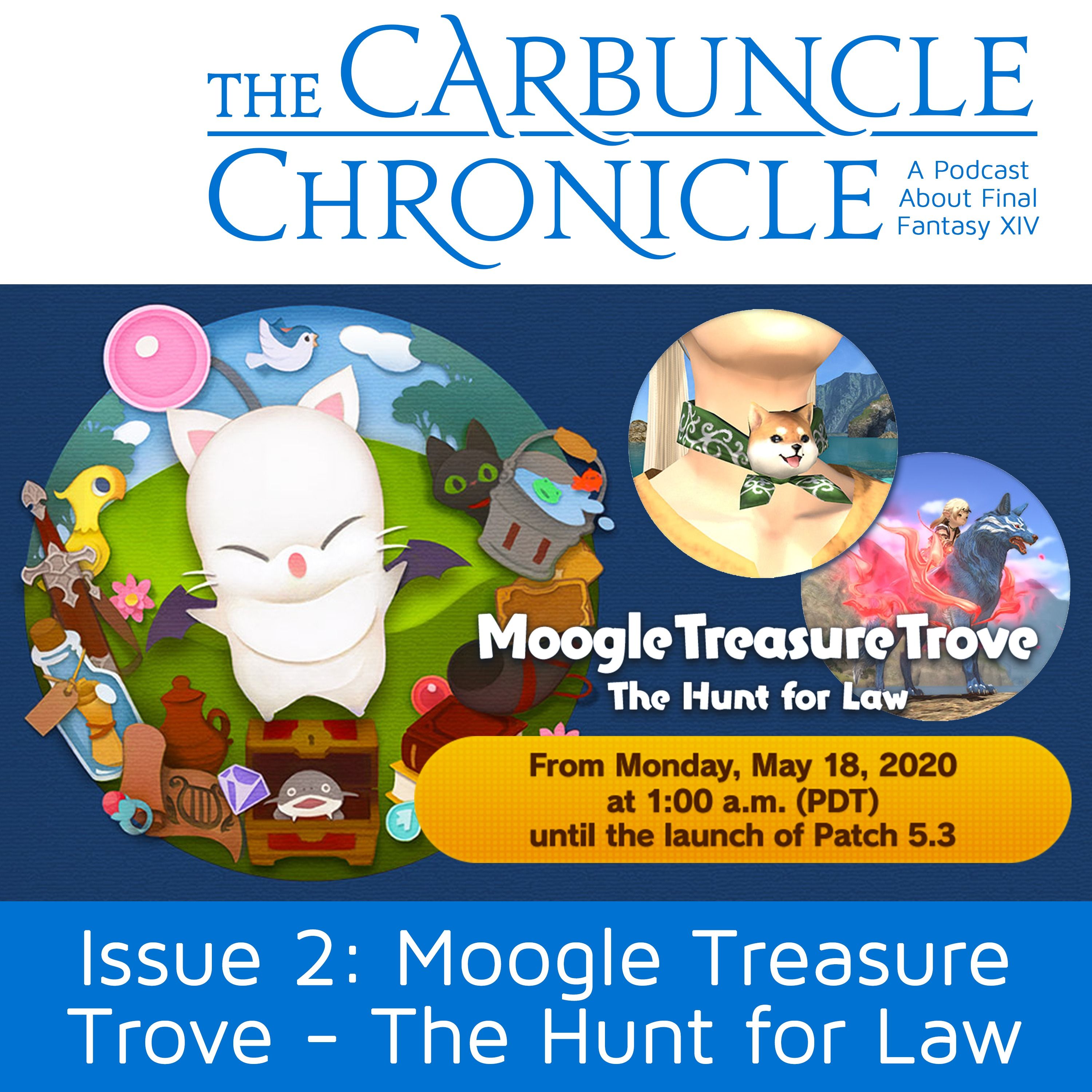 The Carbuncle Chronicle Issue 2: Moogle Treasure Trove - The Hunt for Law