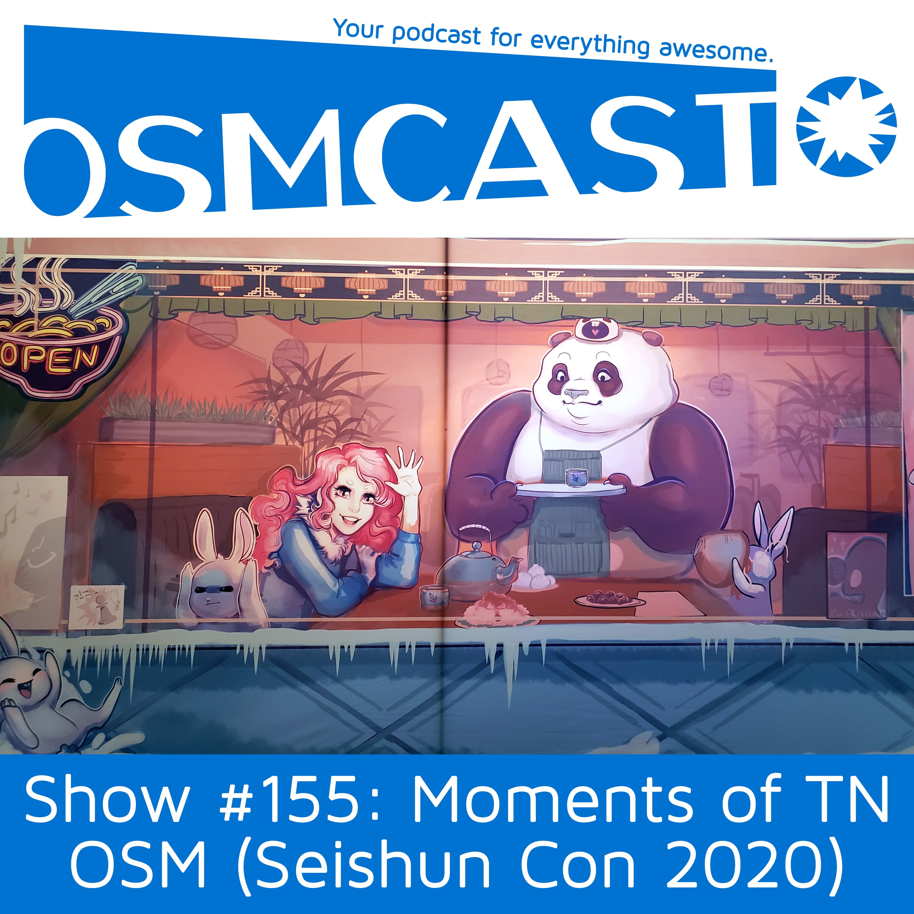 OSMcast! Show #155: Moments of TN OSM (Seishun Con 2020)