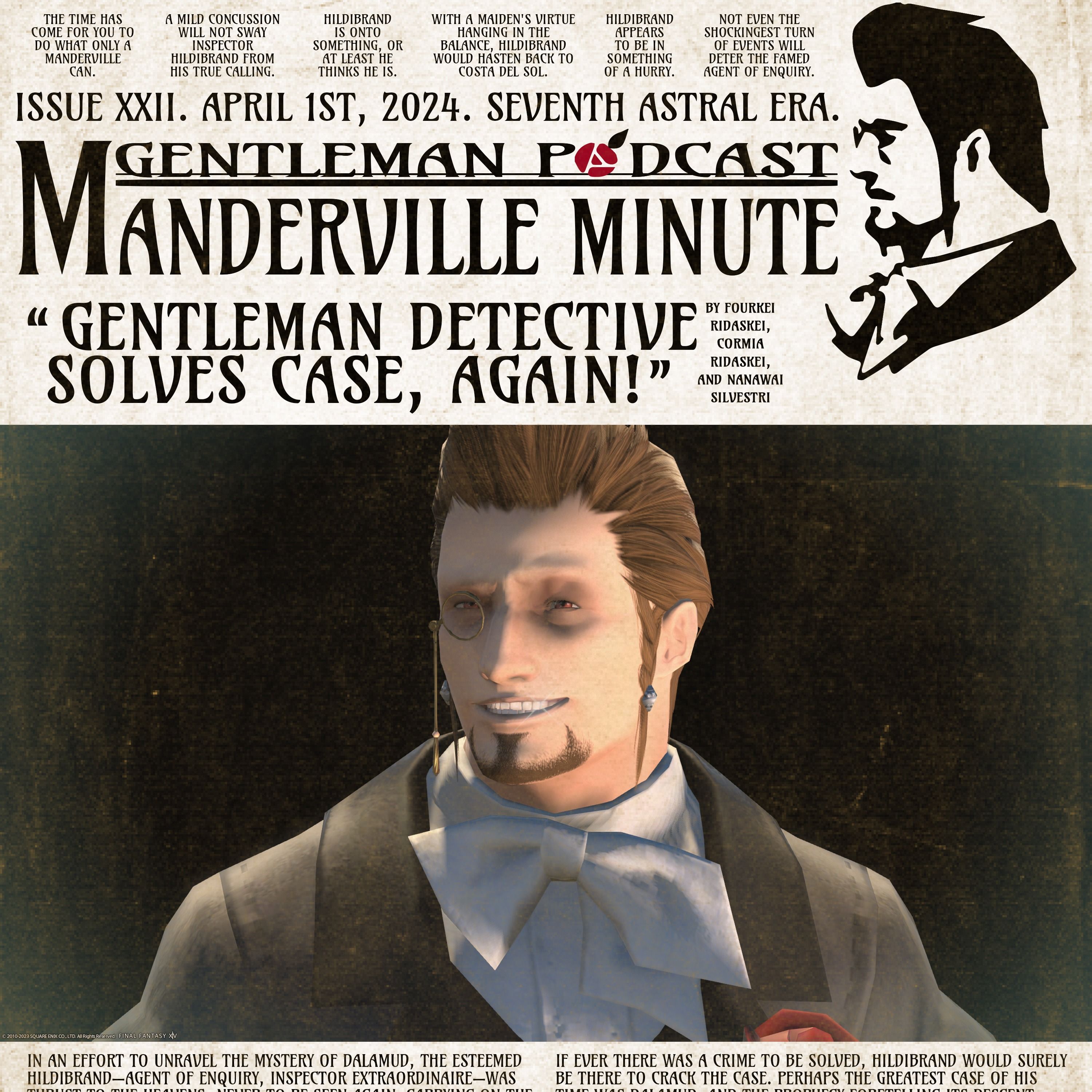 The Manderville Minute Issue XXII: 