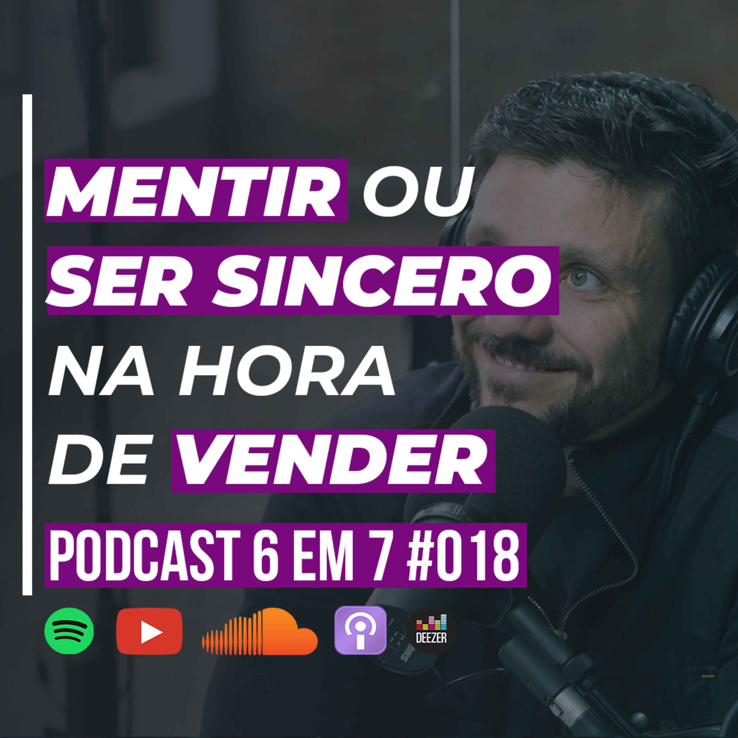 Só copy agressiva faz 6 em 7? | Podcast 6 em 7 #018 episode artwork