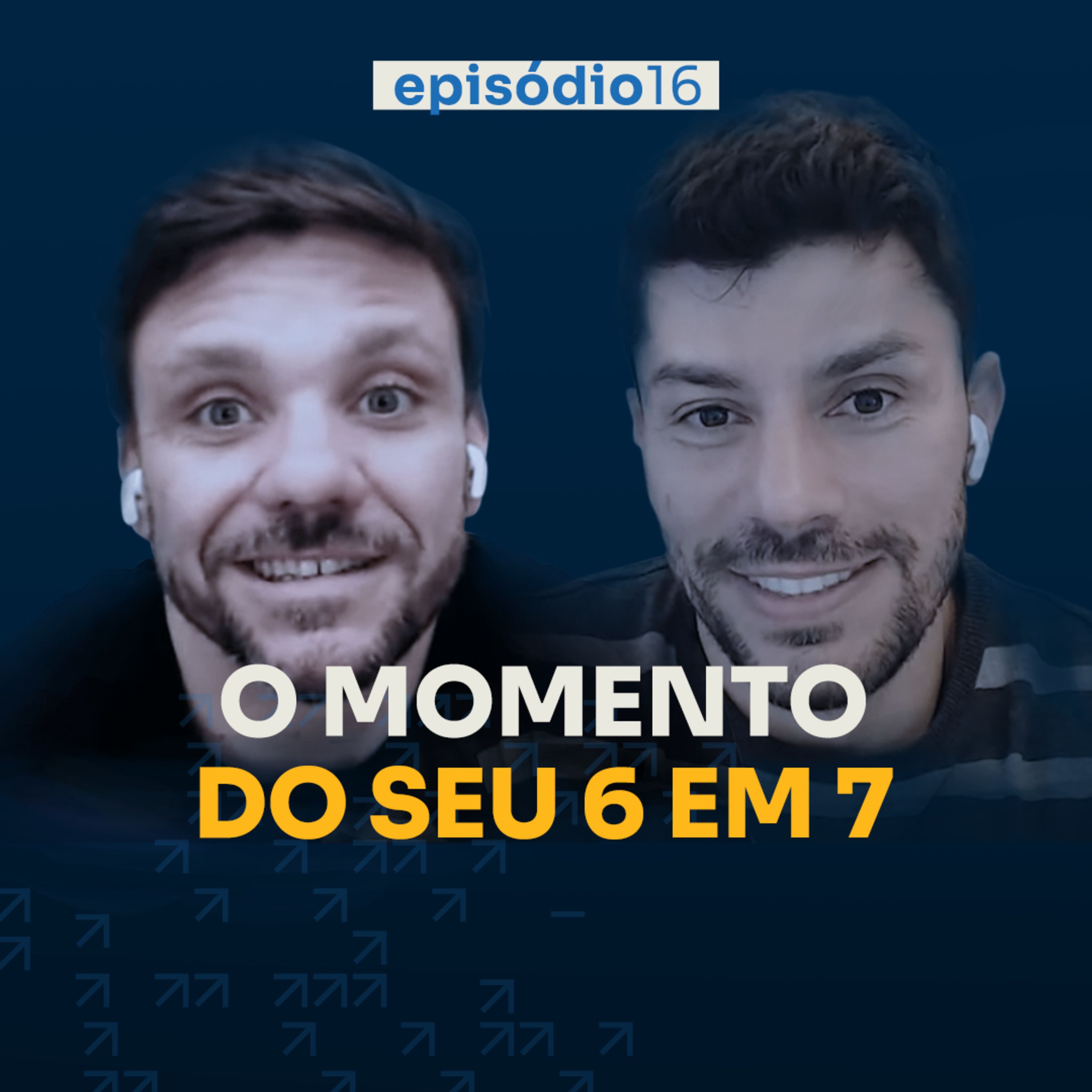 Quando eu comprar o FL eu vou estar sozinho ou terei suporte? | Podcast 6 em 7 #78 episode artwork