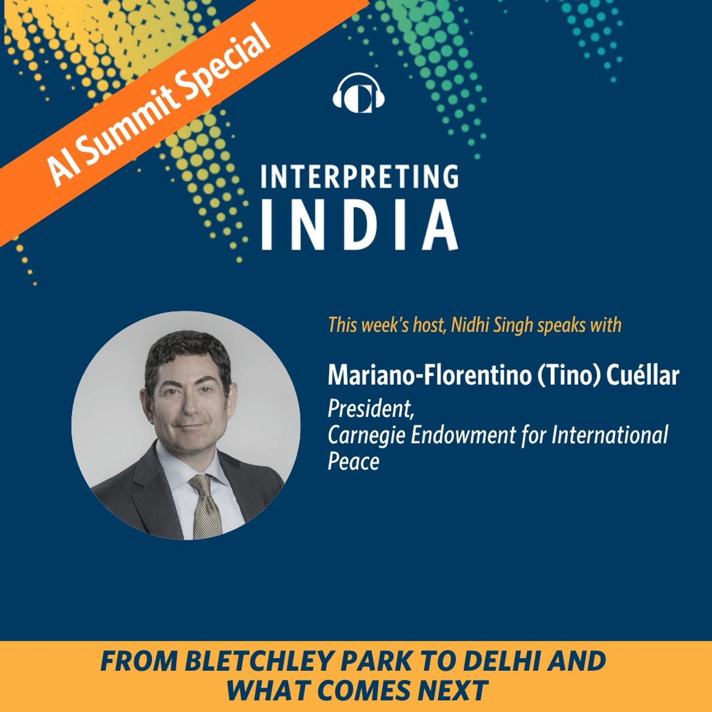 From Bletchley Park to Delhi and What Comes Next | AI Summit Special