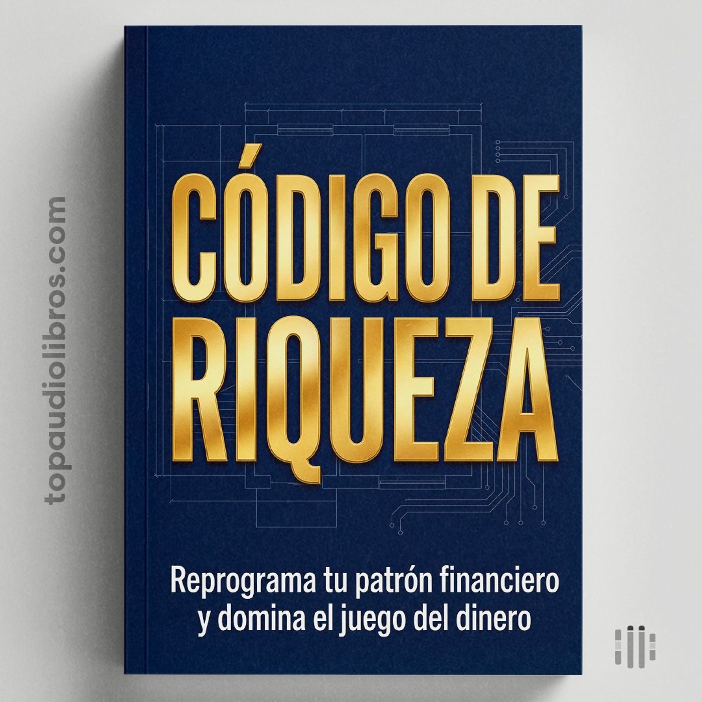 CÓDIGO DE RIQUEZA: Tu patrón mental del dinero
