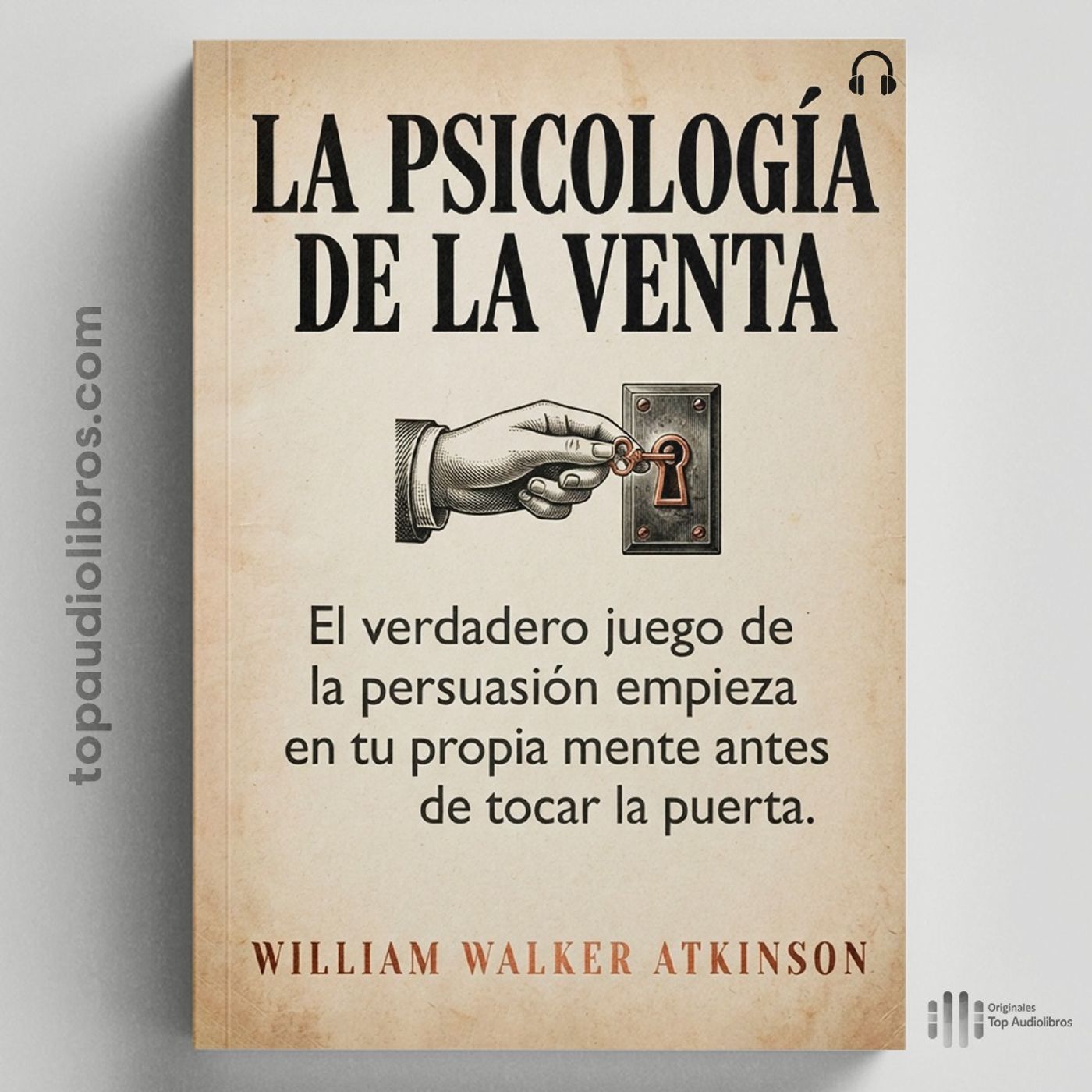 Tu Mano Se Detuvo A 2cm De La Puerta: Tu Mente Decidió | LA PSICOLOGÍA DE LA VENTA (Audiobook)
