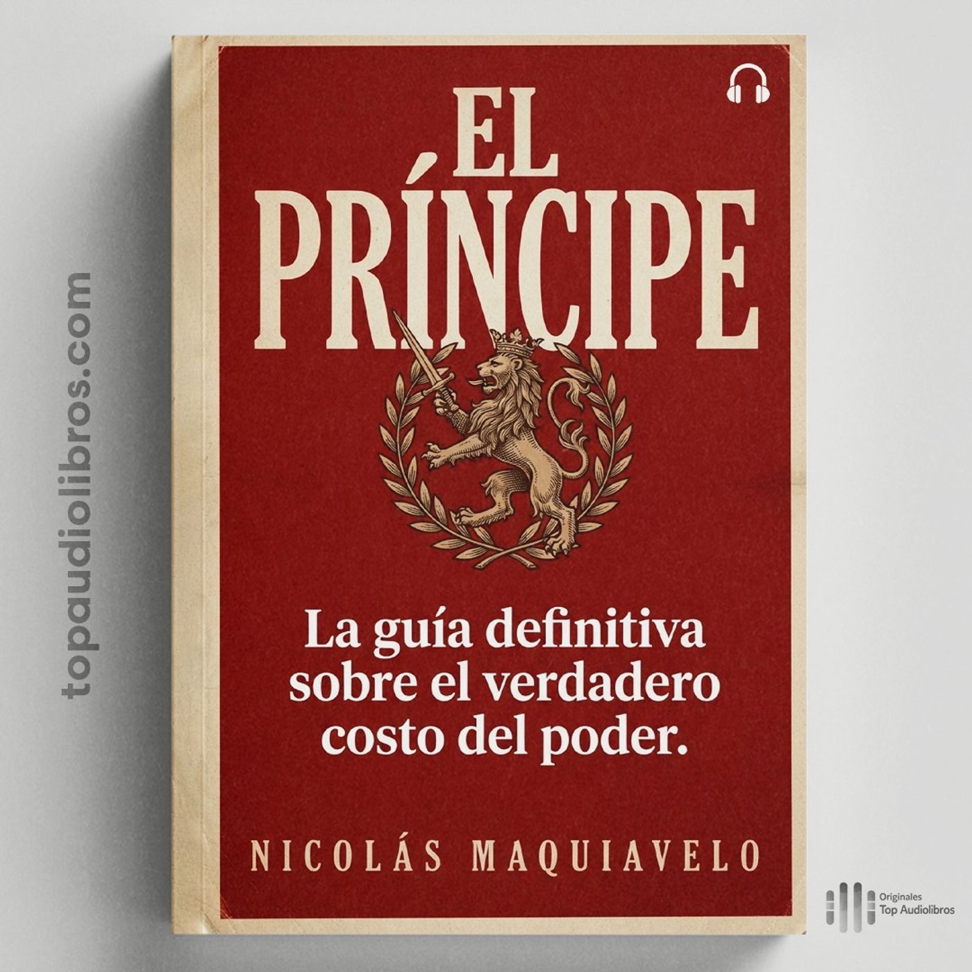 Por Qué Ser "BUENO" Te Está Destruyendo | El Príncipe de Nicolás Maquiavelo (Audiolibro)