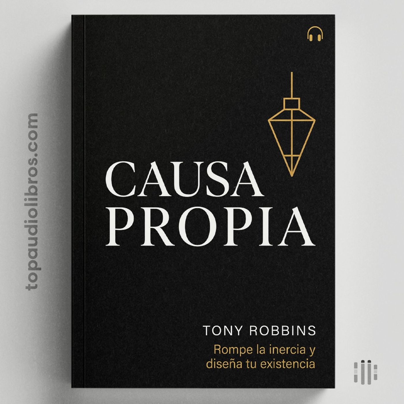Rompe la Inercia y Diseña Tu Existencia | Audiolibro · Tony Robbins