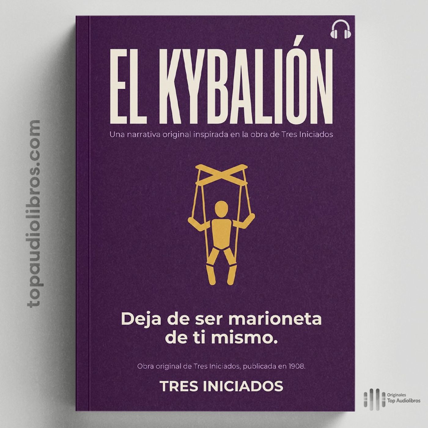 El Mecanismo Que Gobierna Tu Mente (El Que Manda) | El Kybalion de Three Initiates | Audiolibro episode artwork