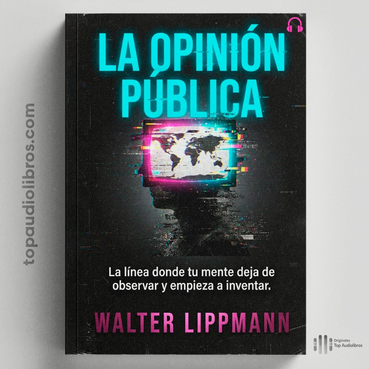 La Opinión Pública: ¿Por Qué Seguimos A Las Masas? | LA OPINIÓN PÚBLICA (Audiolibro)