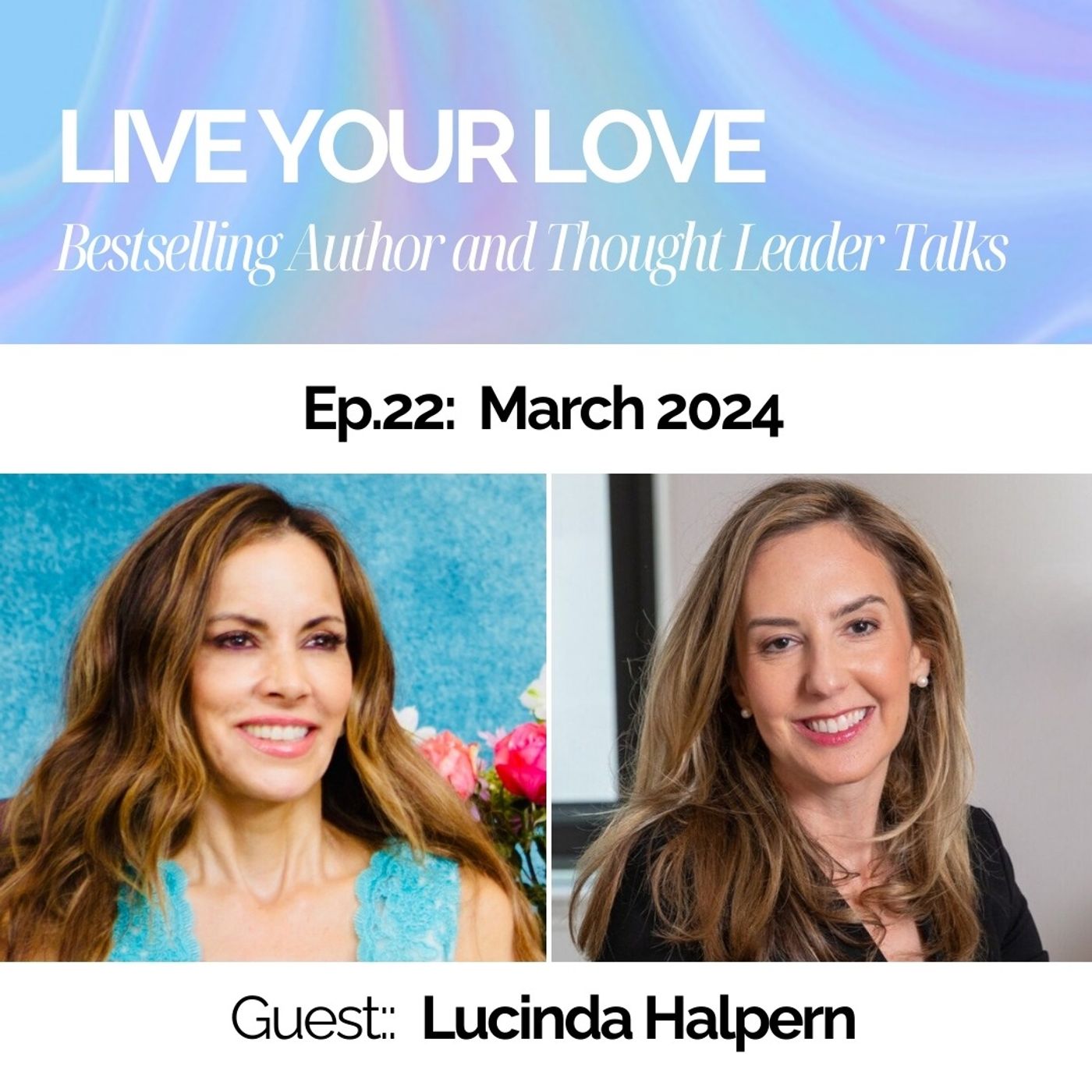 Ep.22: Mindset & Keys to Write and Publish a Book with Lucinda Halpern