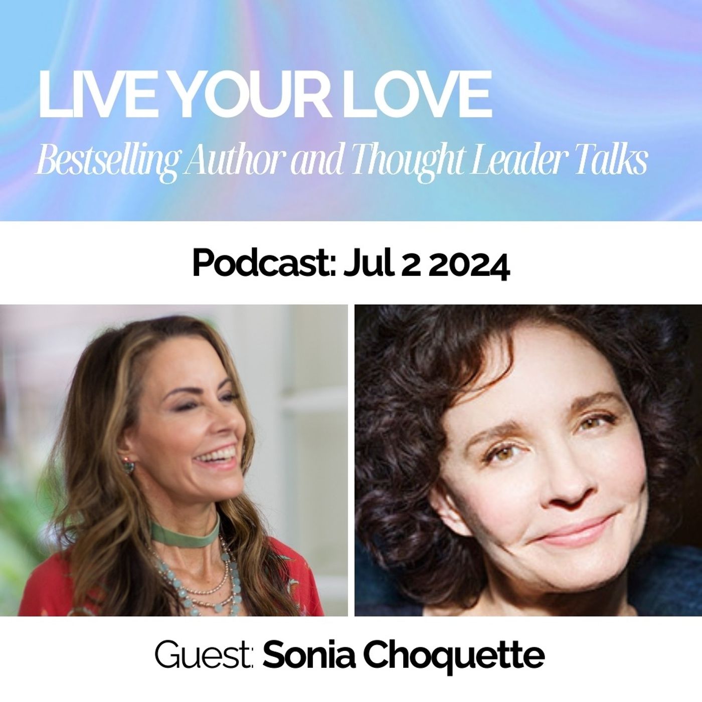 Ep.26: Experience The 5th Dimension with Sonia Choquette