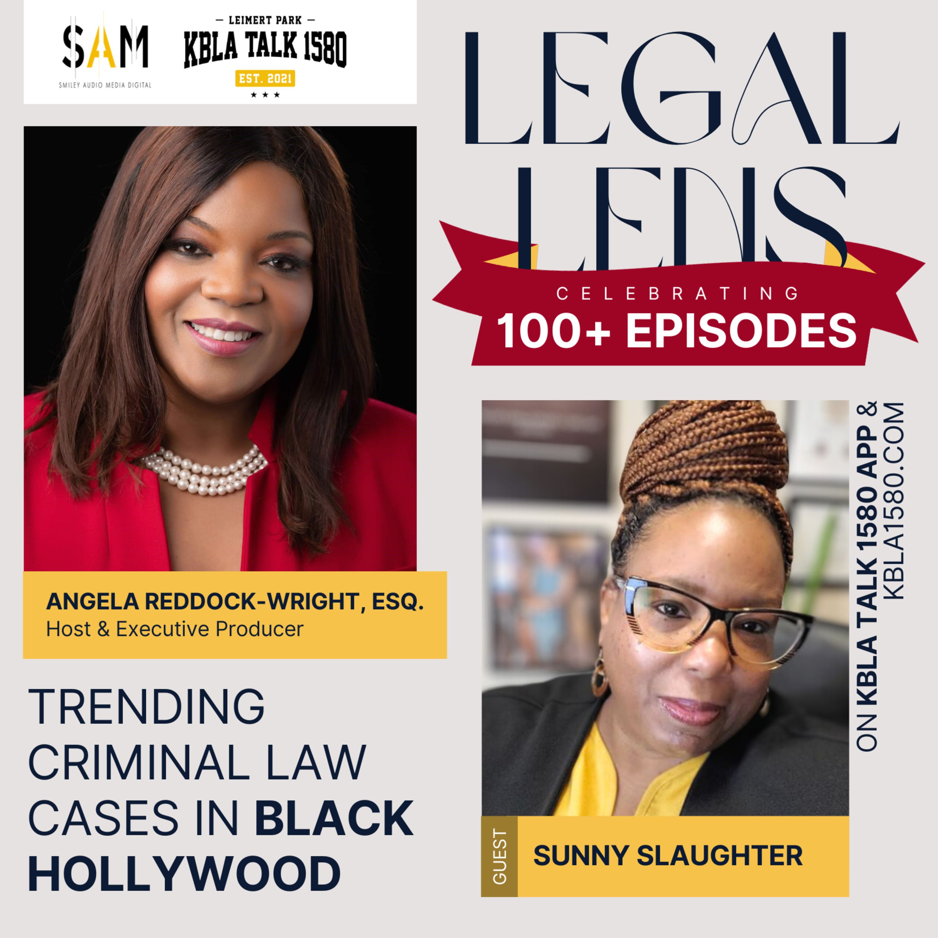 101. Trending Criminal Law Cases in Black Hollywood w/ Sunny Slaughter episode artwork