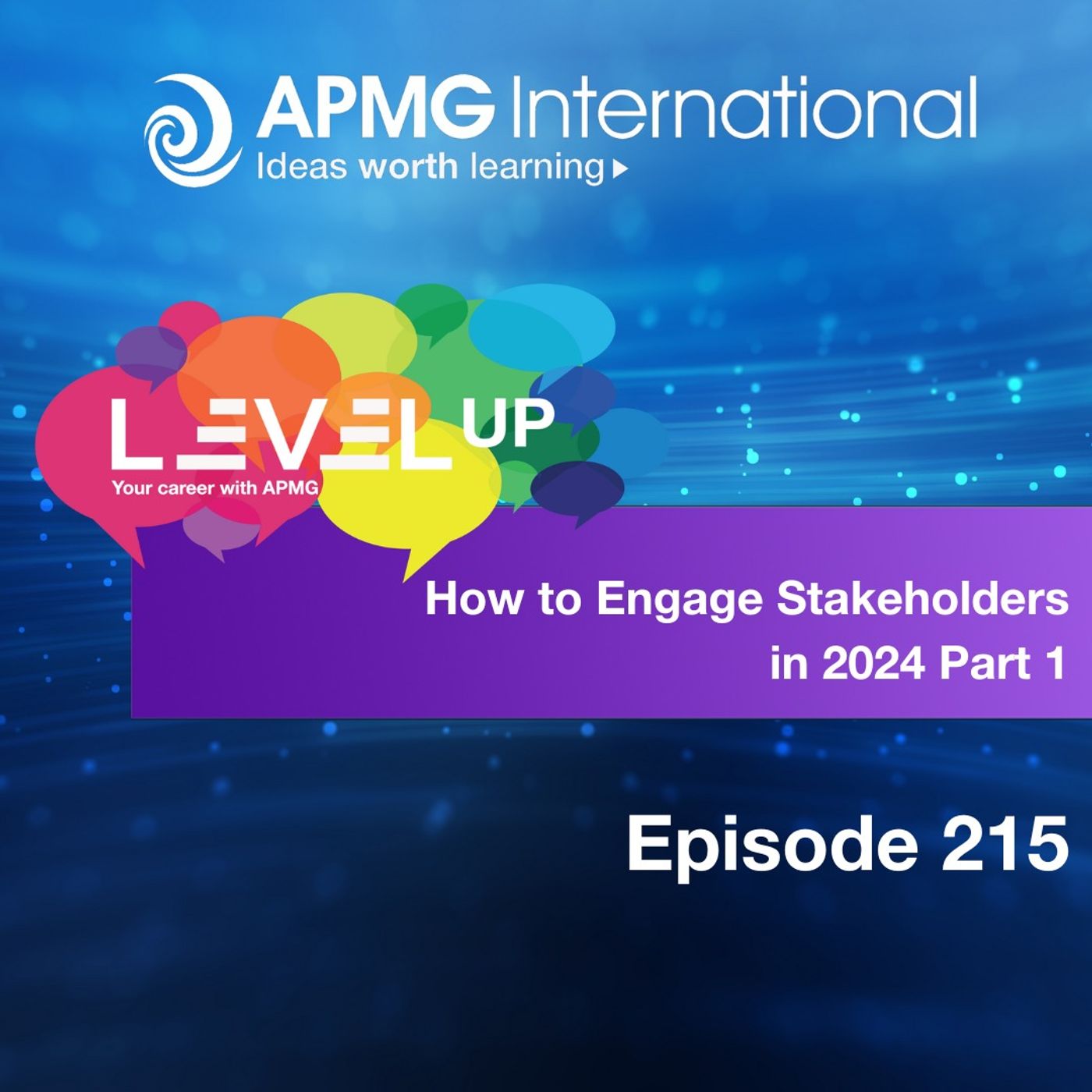 Level Up your Career – How to Engage Stakeholders in 2024 part 1 episode artwork