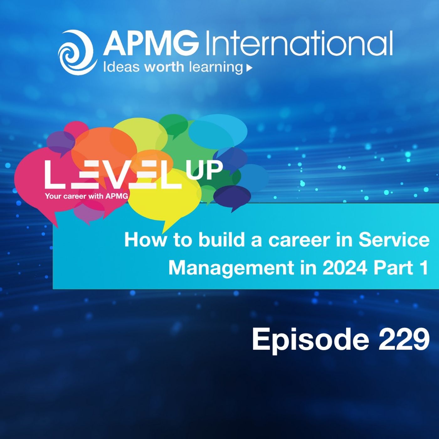 Level Up your Career – How to build a career in Service Management in 2024 part 1