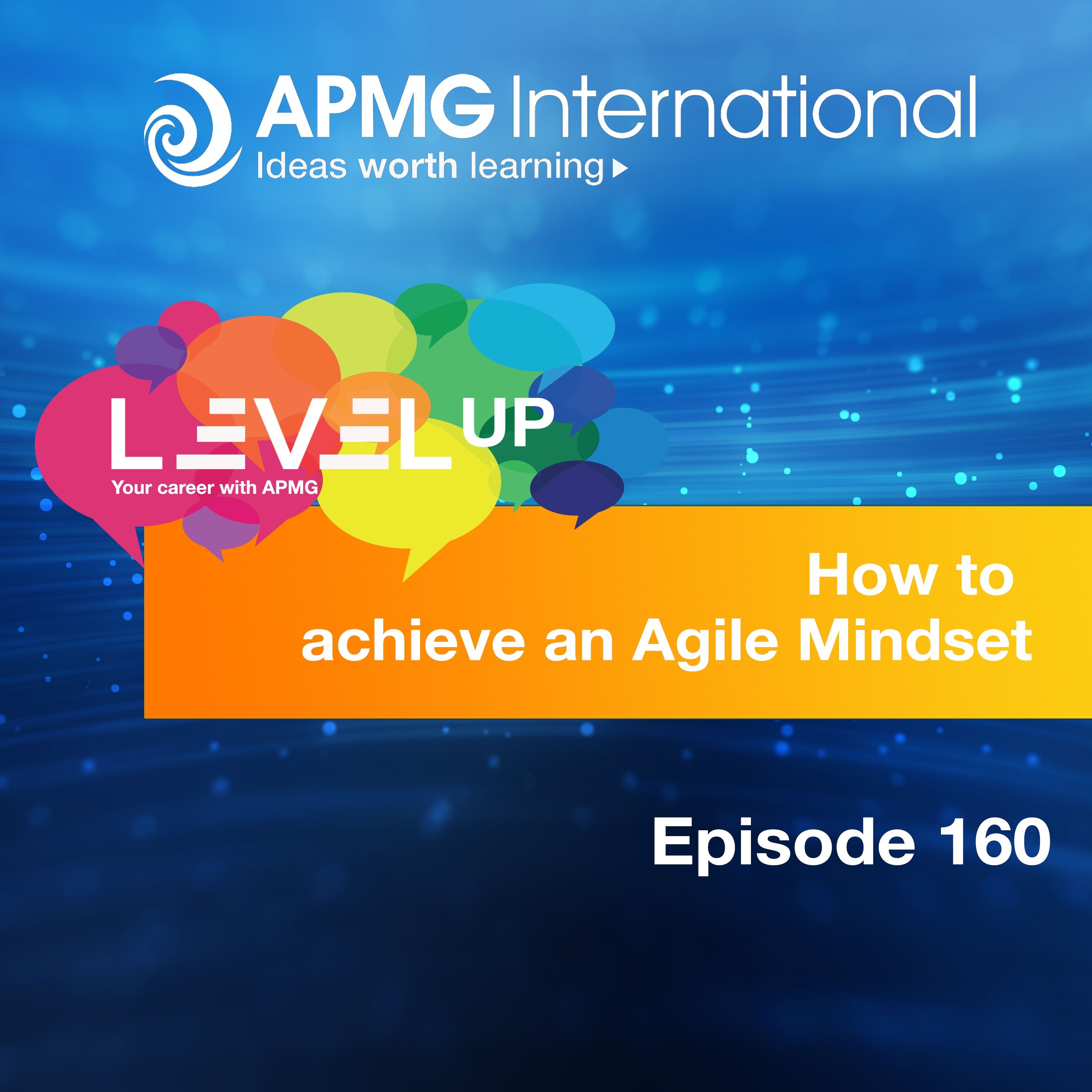 Level Up your Career – How to achieve an Agile Mindset episode artwork
