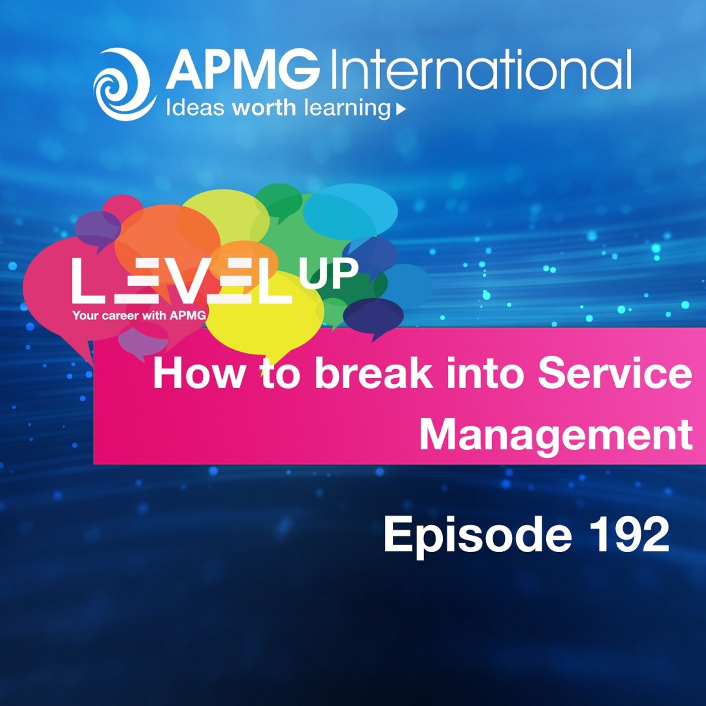 Level Up your Career- How to break into Service Management episode artwork