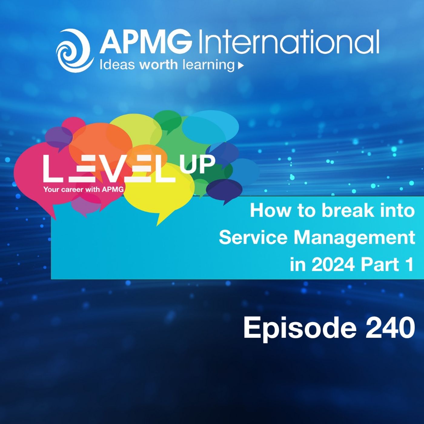 Level Up your career - How to break into Service Management in 2024 part 1