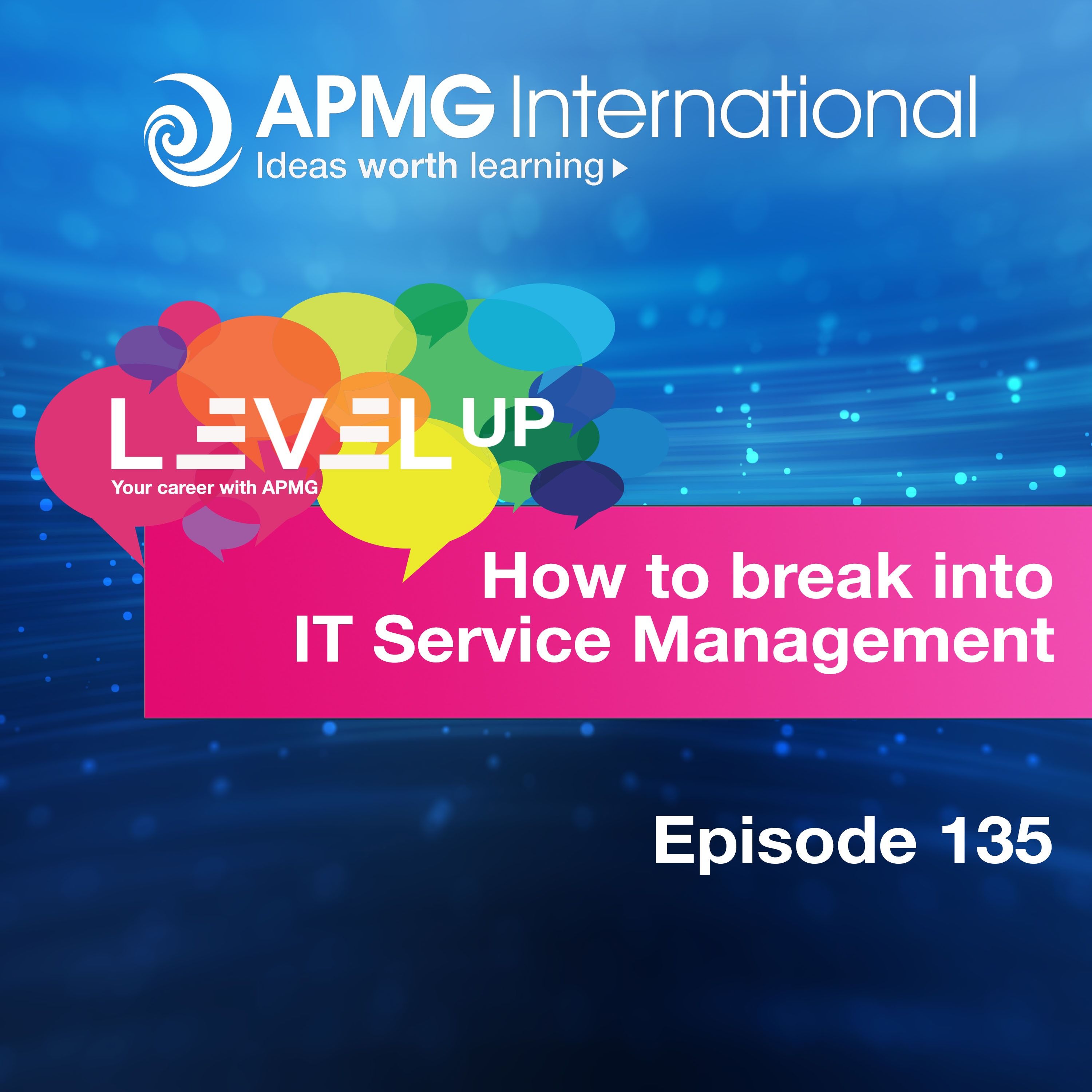 Level Up your Career – How to break into IT Service Management episode artwork