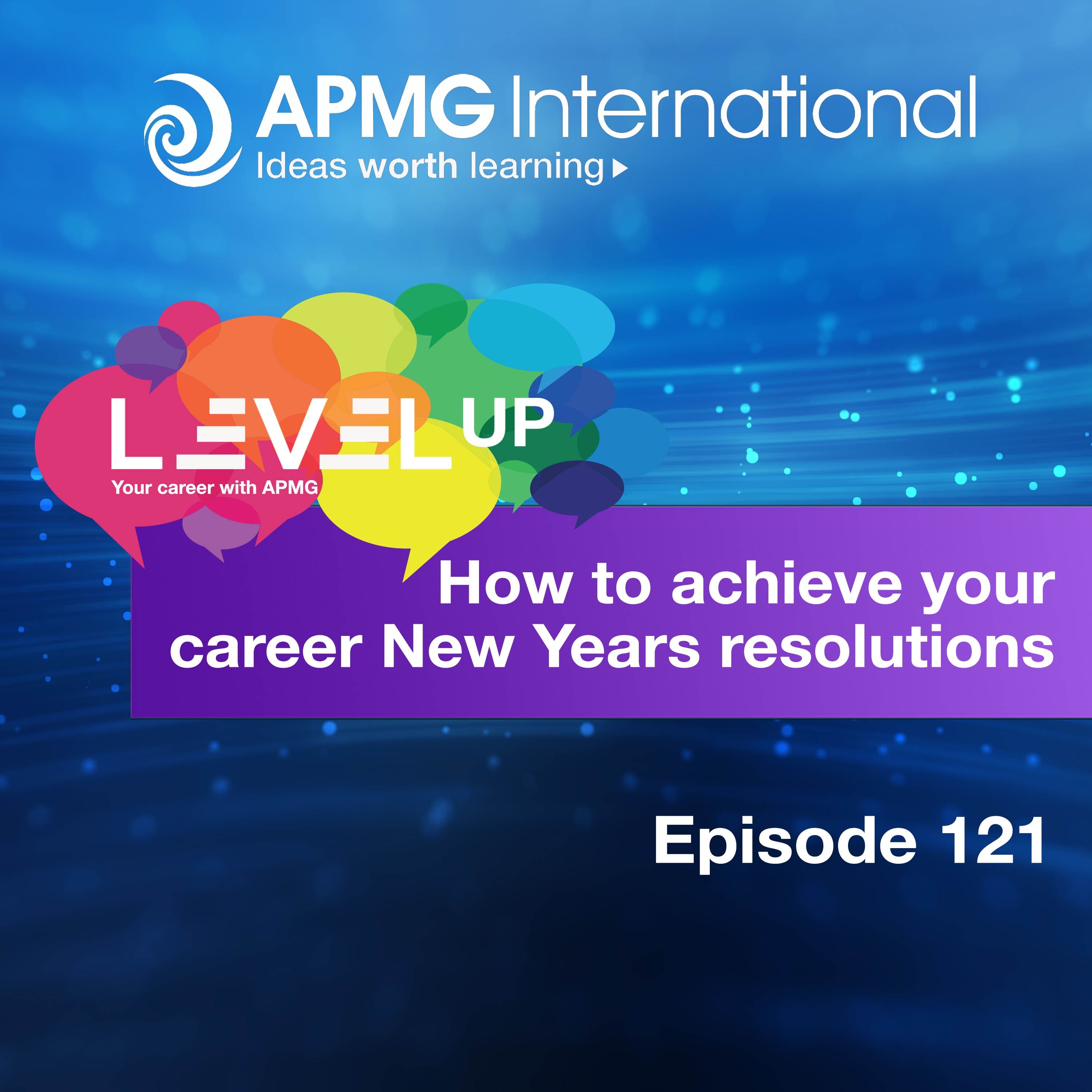 Level Up your Career – How to achieve your career New Year resolutions episode artwork