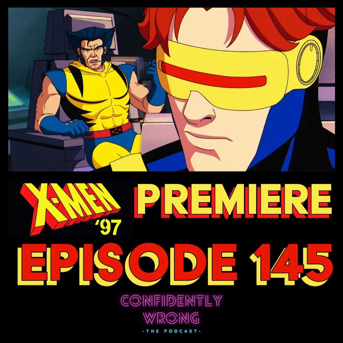 #145 Our Childhood Love of X-Men Revealed