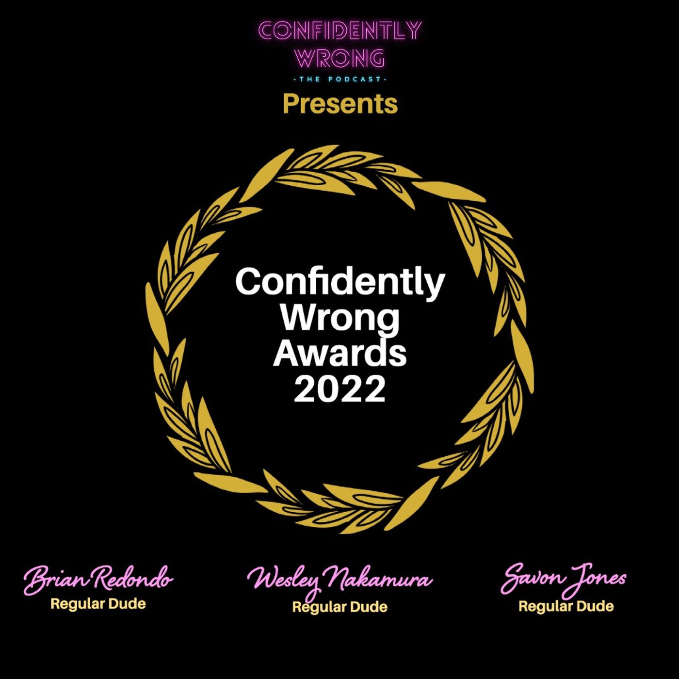 #095 The Podcast of a Generation - 2022 Confidently Wrong Awards