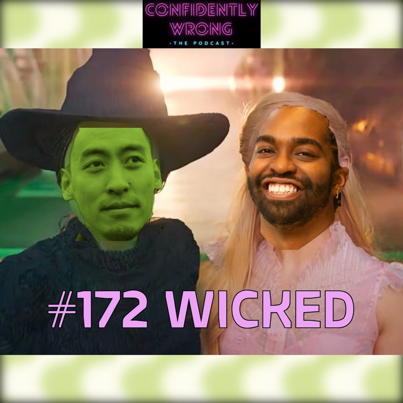 #172 - Wicked Leaves Us Green (In A Good Way)