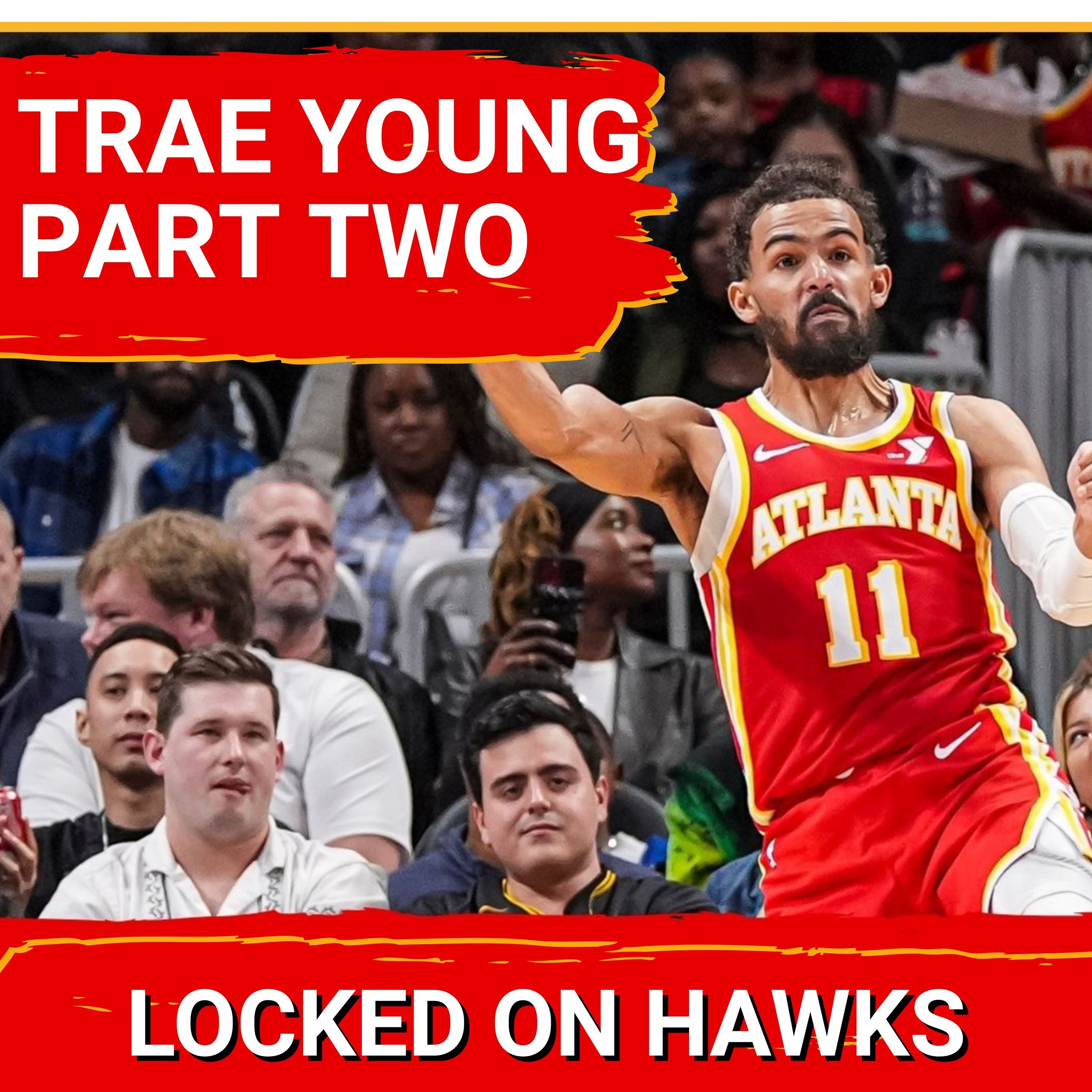 Trae Young 2025 player capsule with Glen Willis (Part 2)
