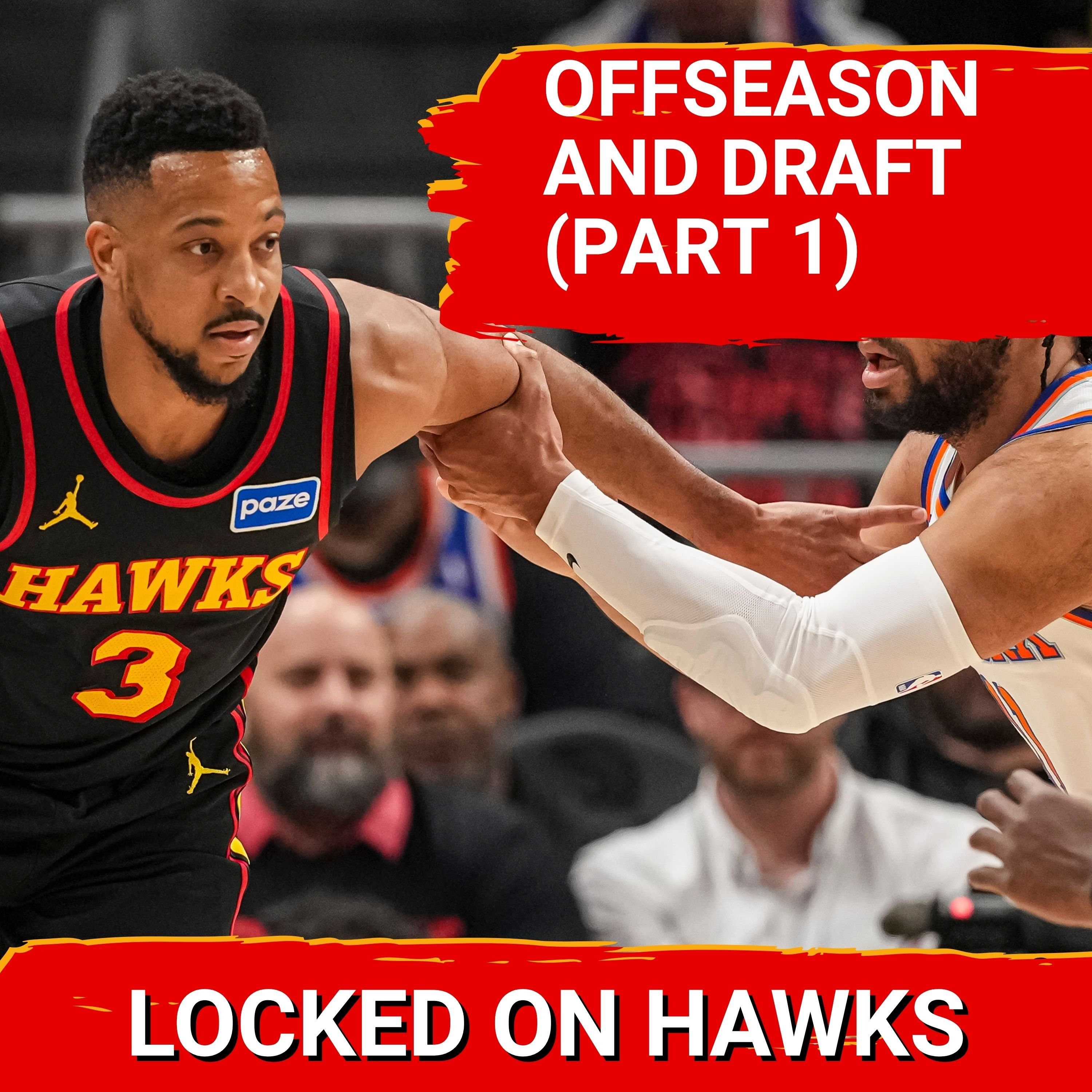 Hawks offseason and NBA Draft with Andrew Kelly (Part 1)