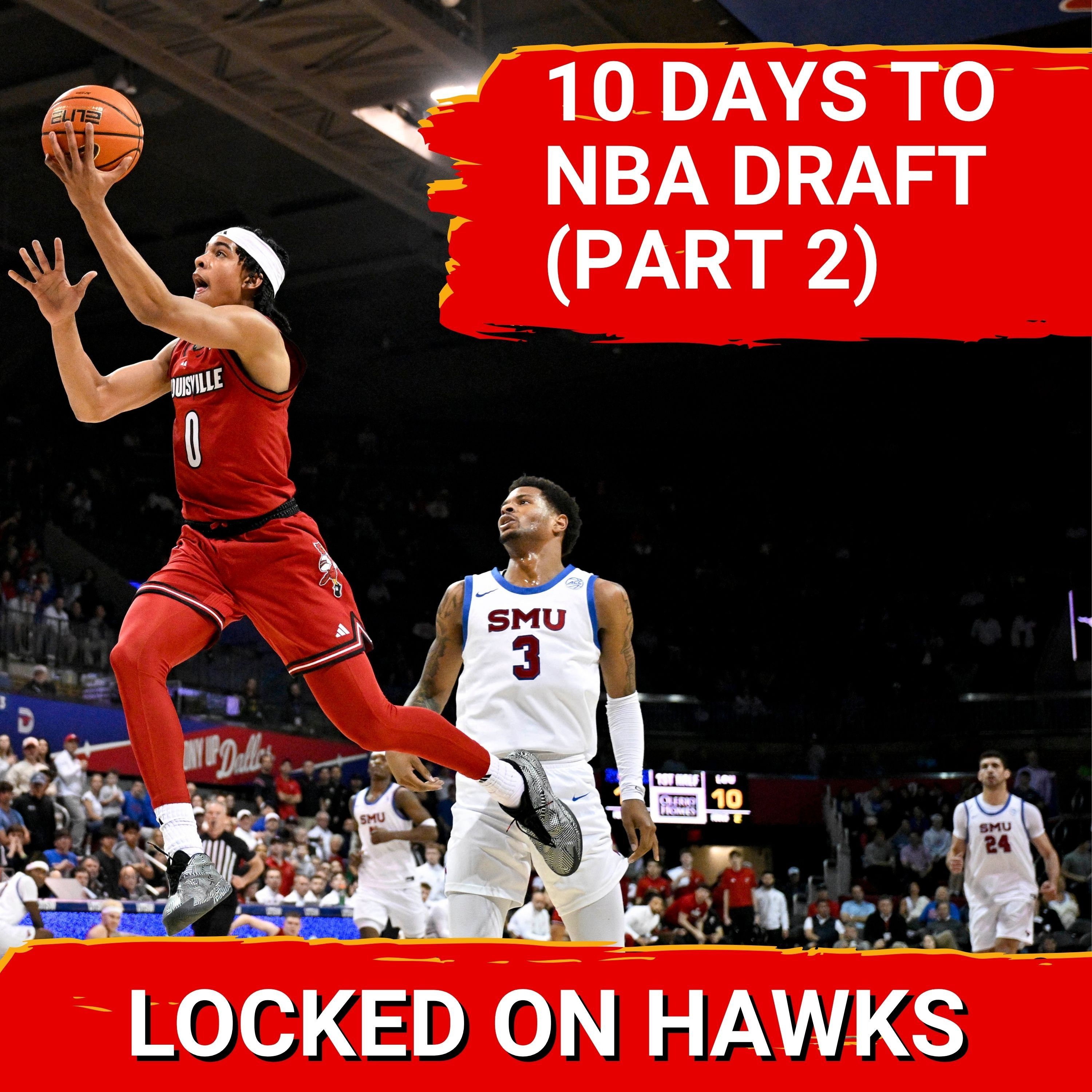 Ten days to the NBA Draft with Bryce Simon (Part 2)