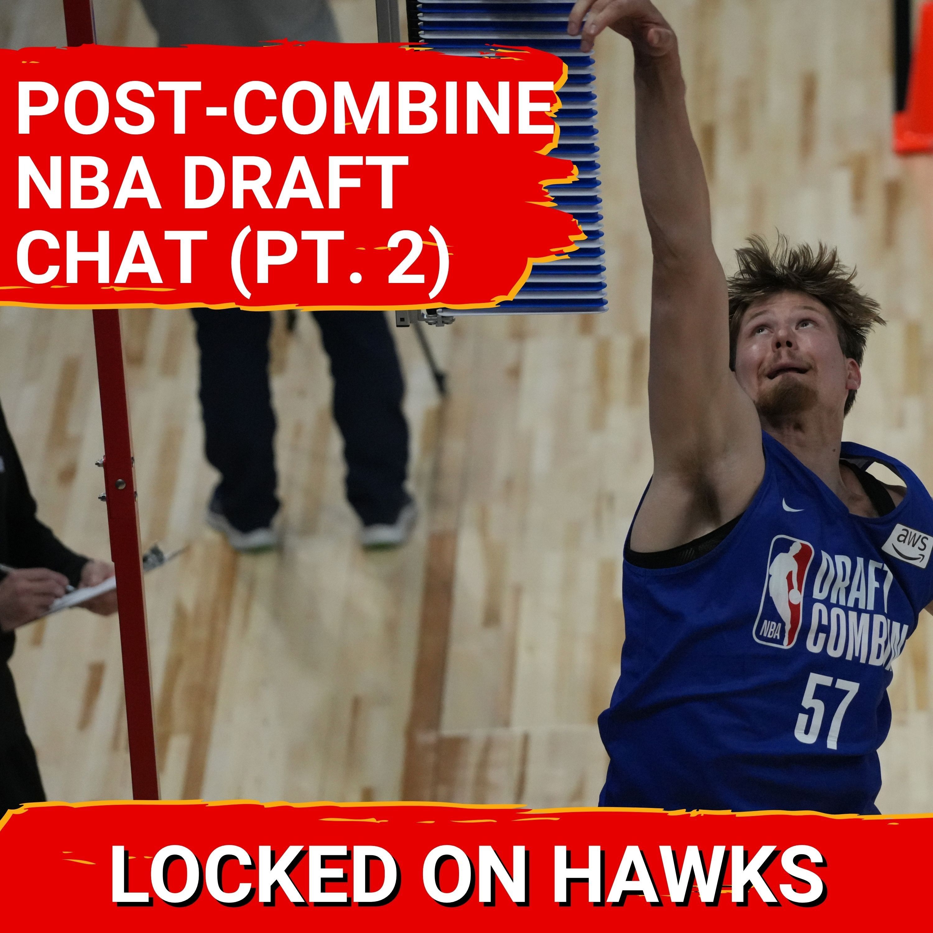 Post-combine NBA Draft chat with Nathan Grubel (Part 2)