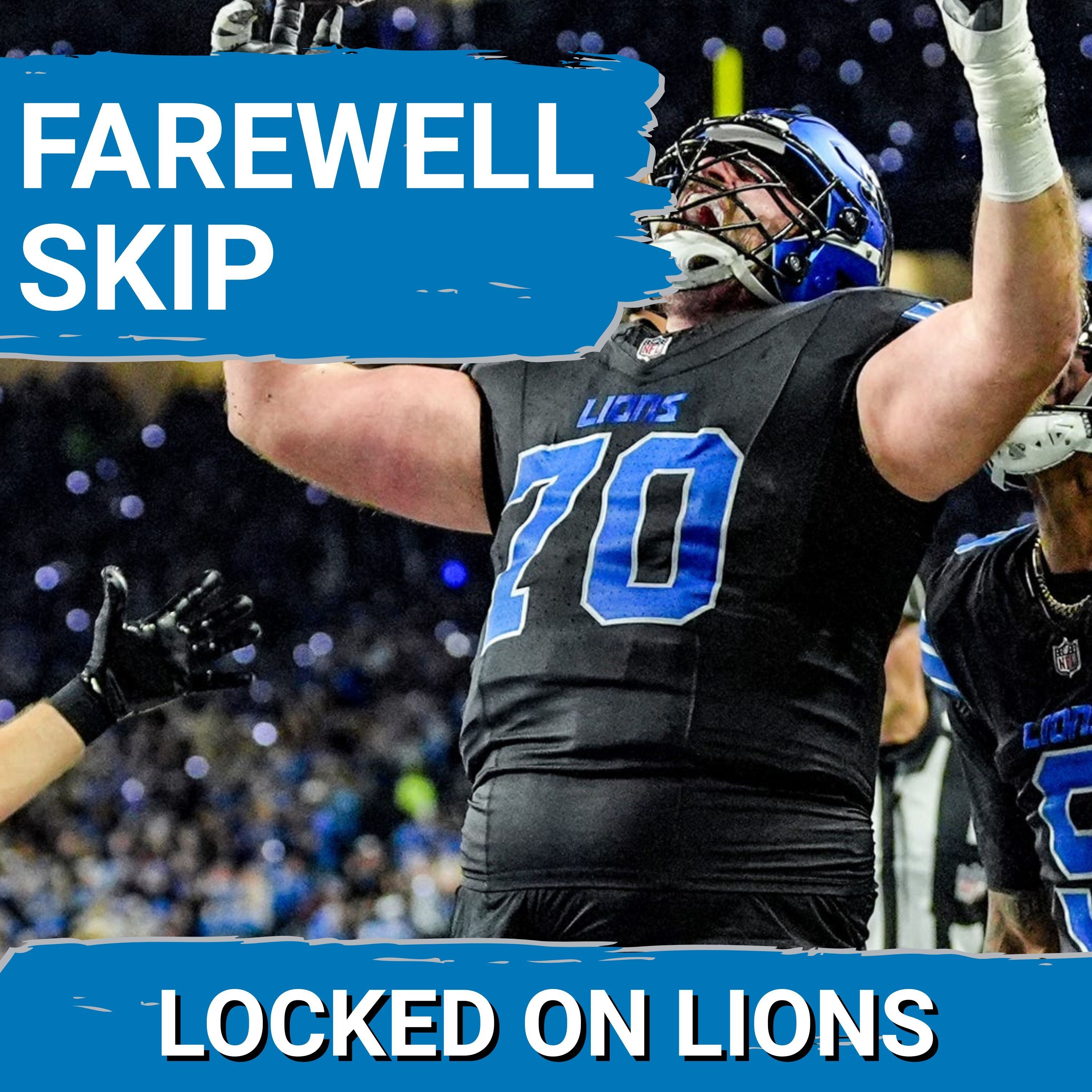 BREAKING: Detroit Lions LEGEND Dan Skipper RETIRES Amid Emotional Goodbye - What's Next?