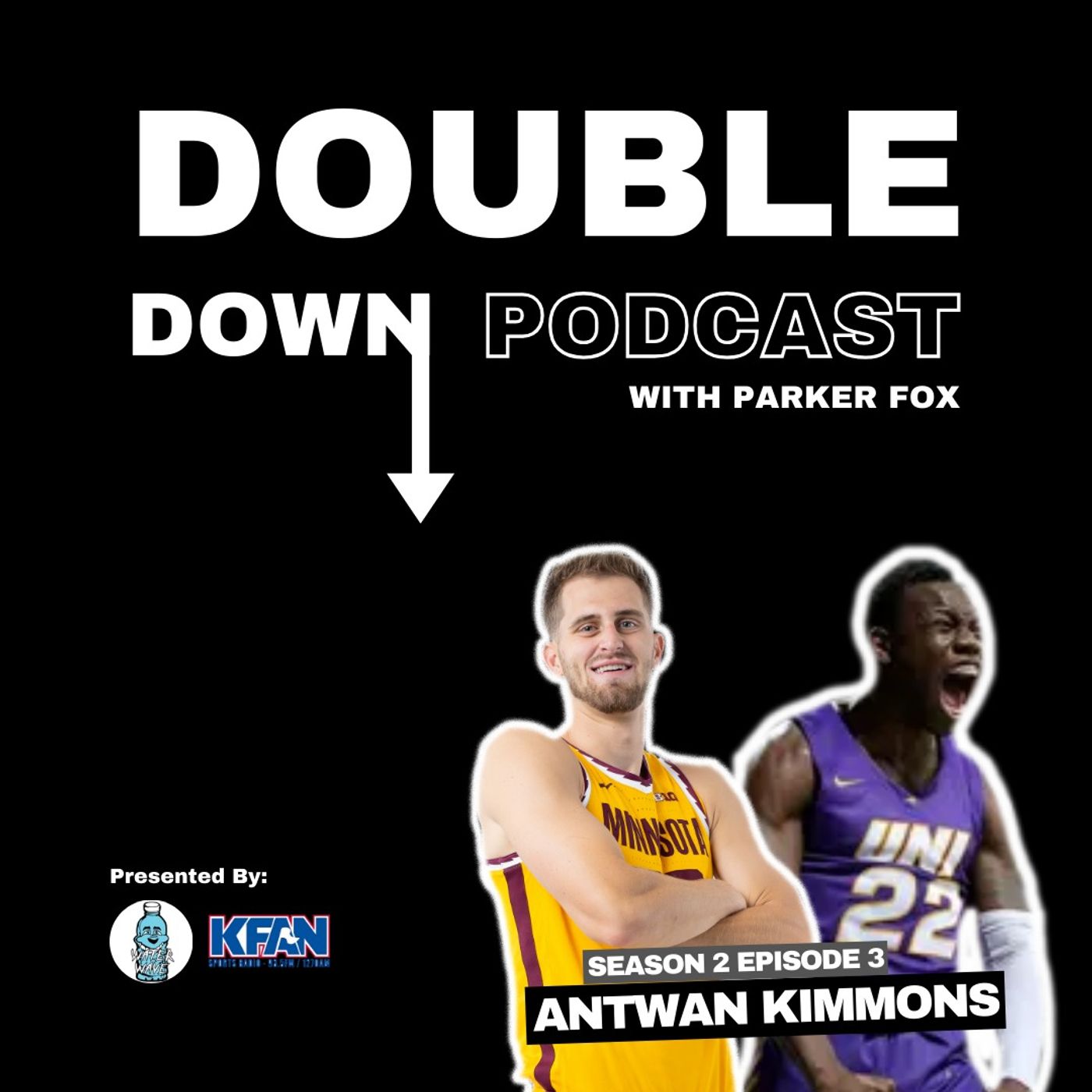 The Double Down Podcast with Parker Fox- Season 2 Episode 3 (Antwan Kimmons)