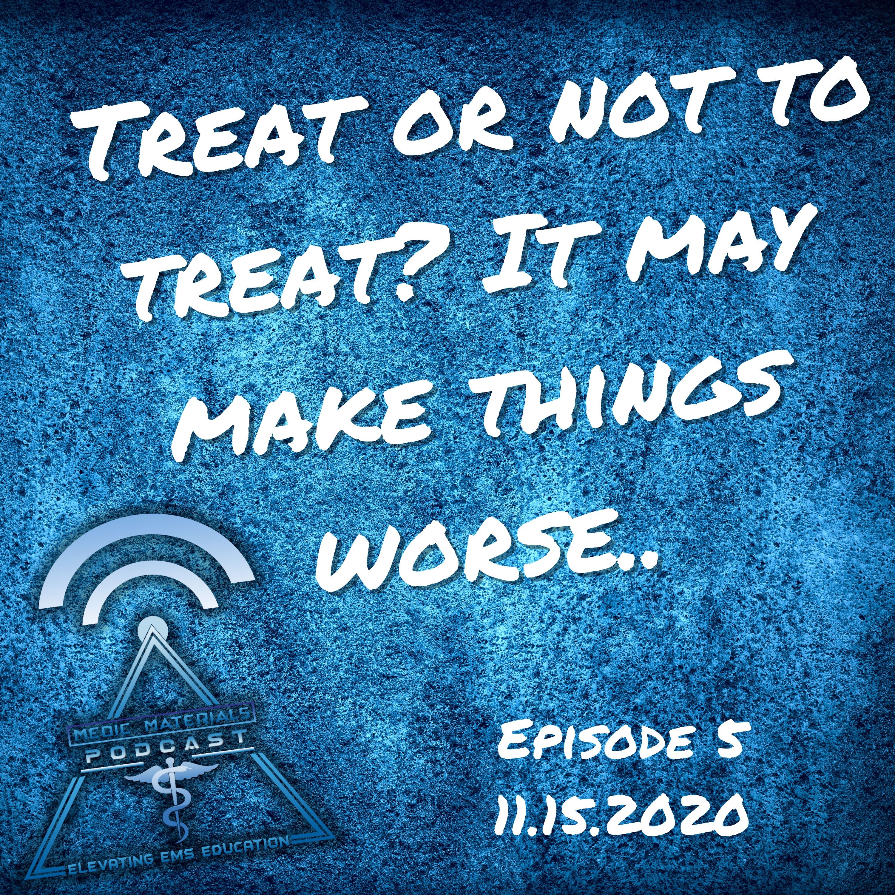 Treat Or Not To Treat? It May Make Things Worse..