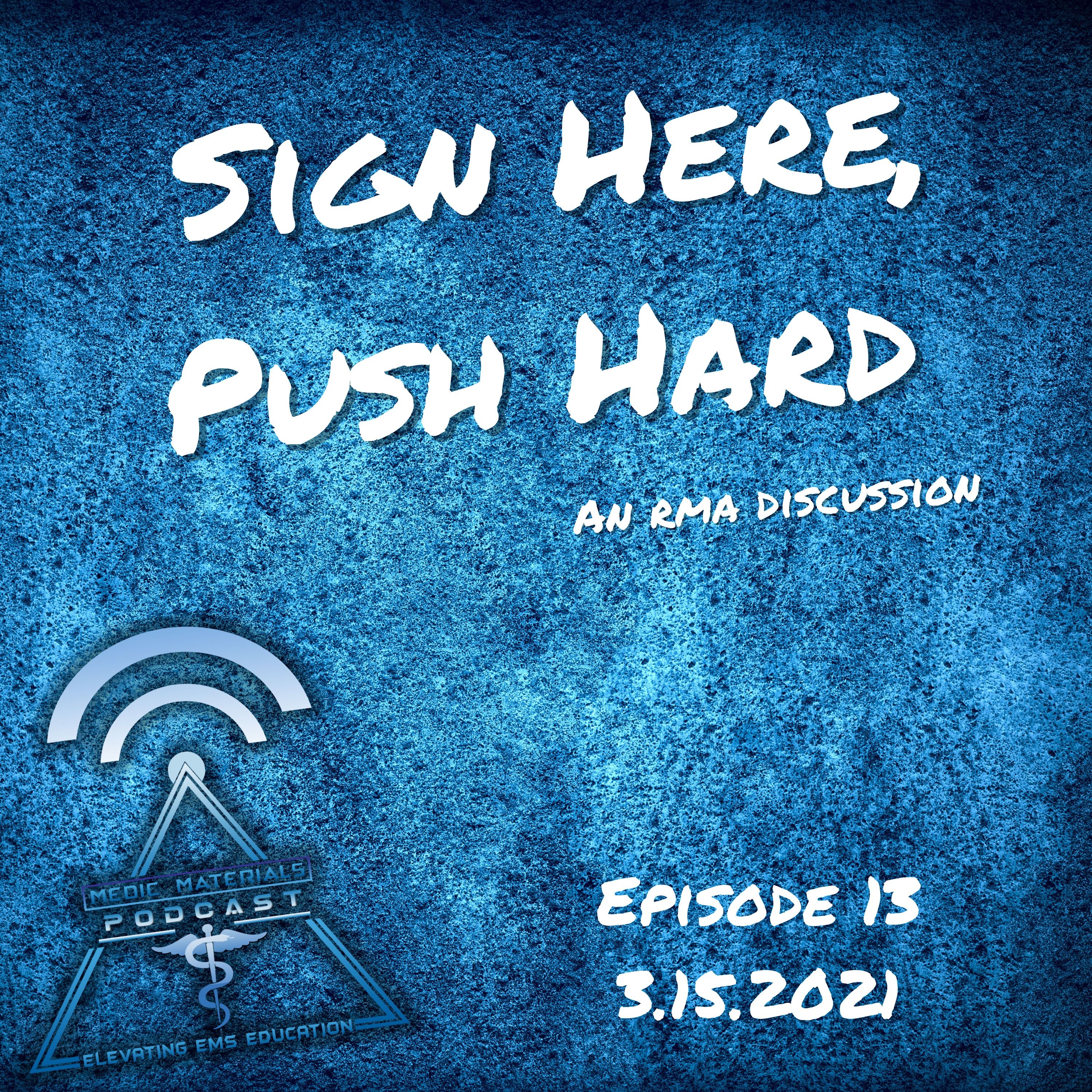 Sign Here, Push Hard (An RMA Discussion)