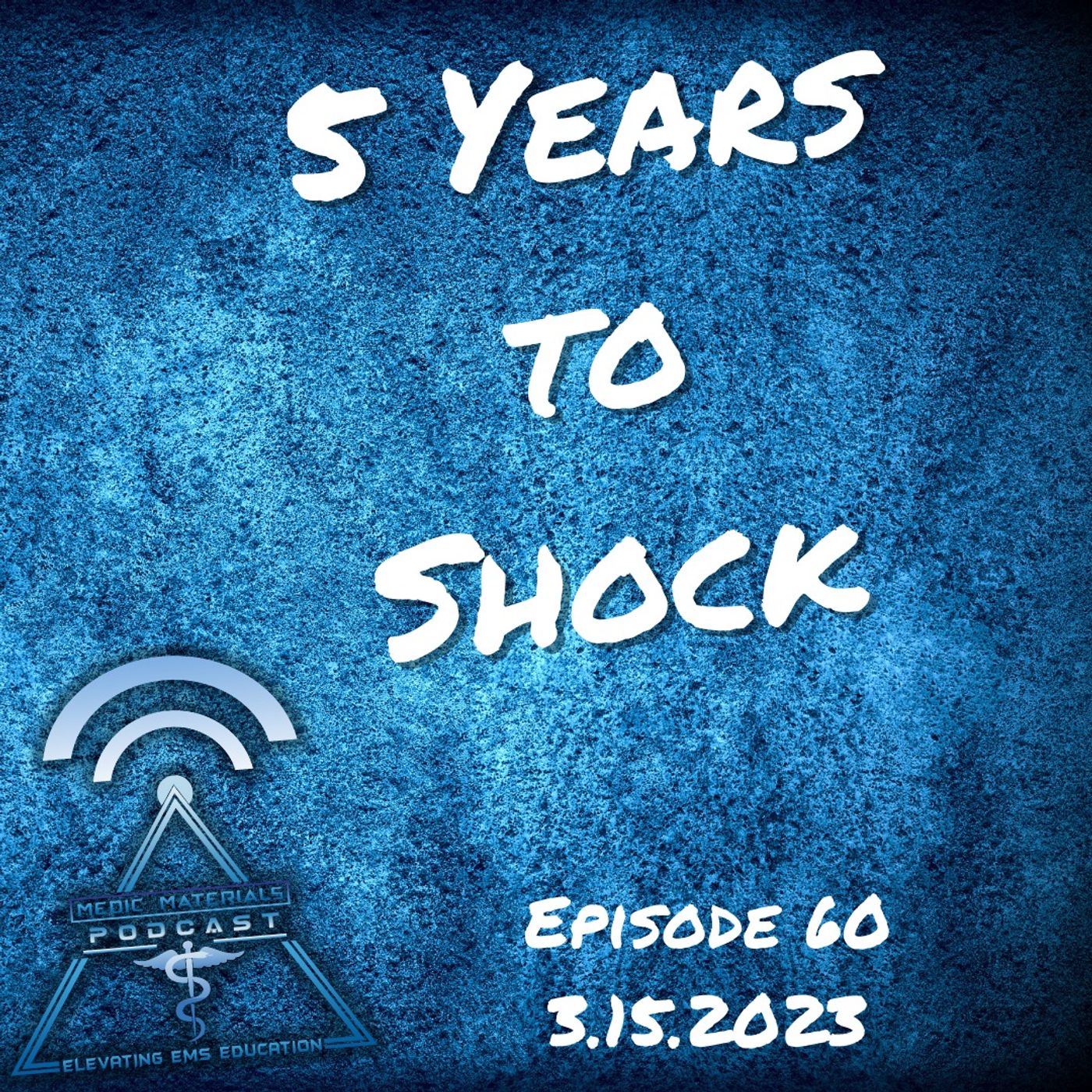 5 Years to Shock
