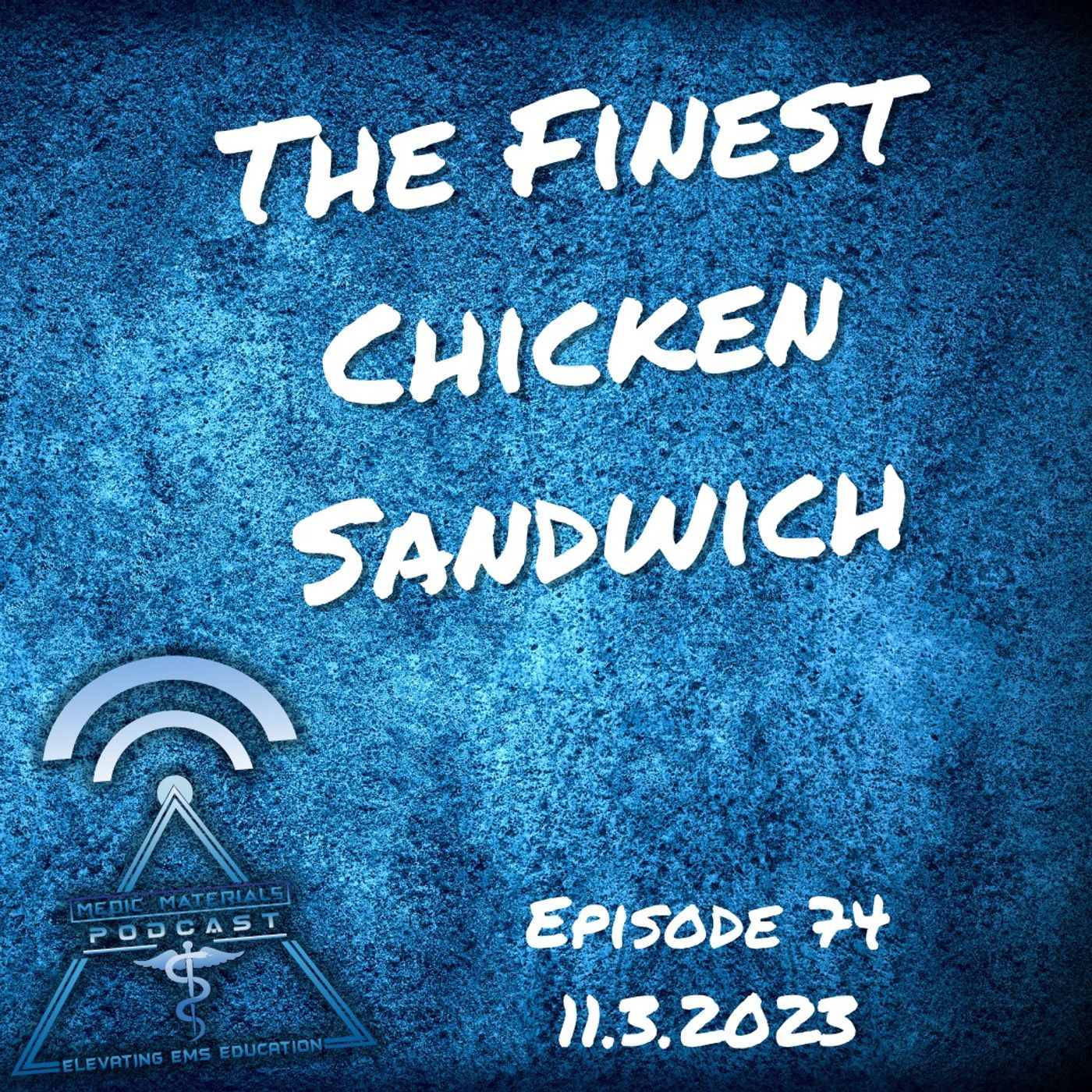 The Finest Chicken Sandwich