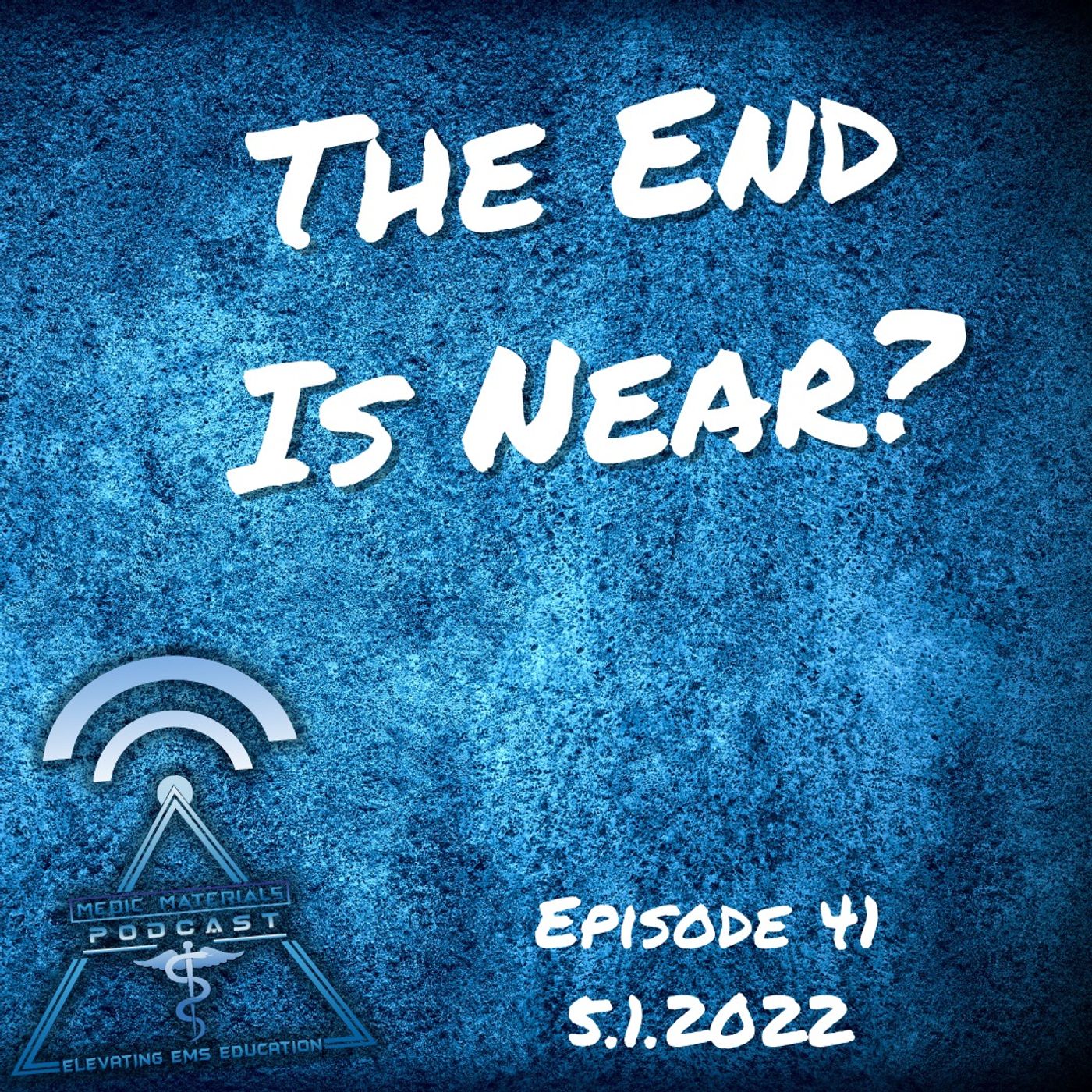 The End Is Near?