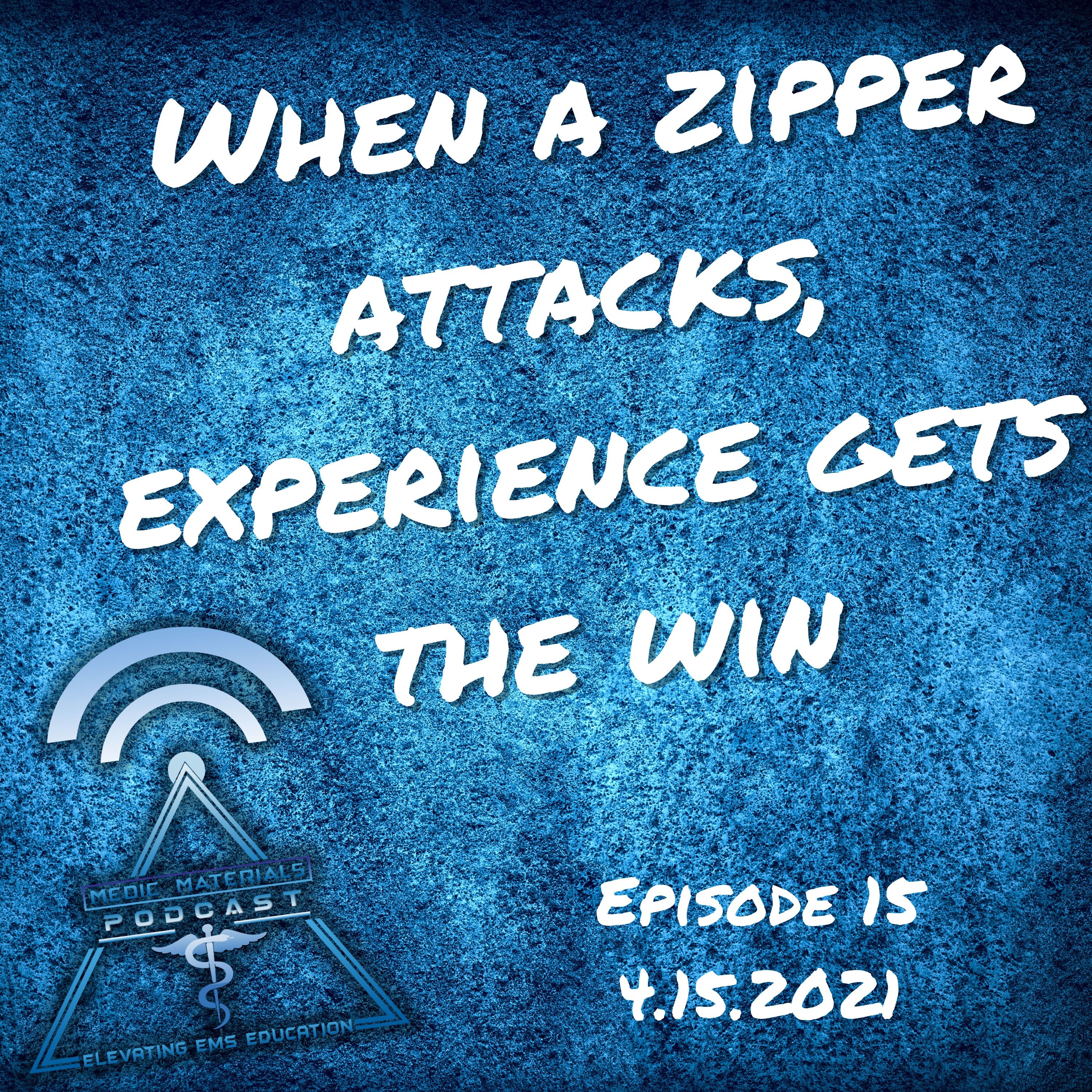 When A Zipper Attacks, Experience Gets The Win