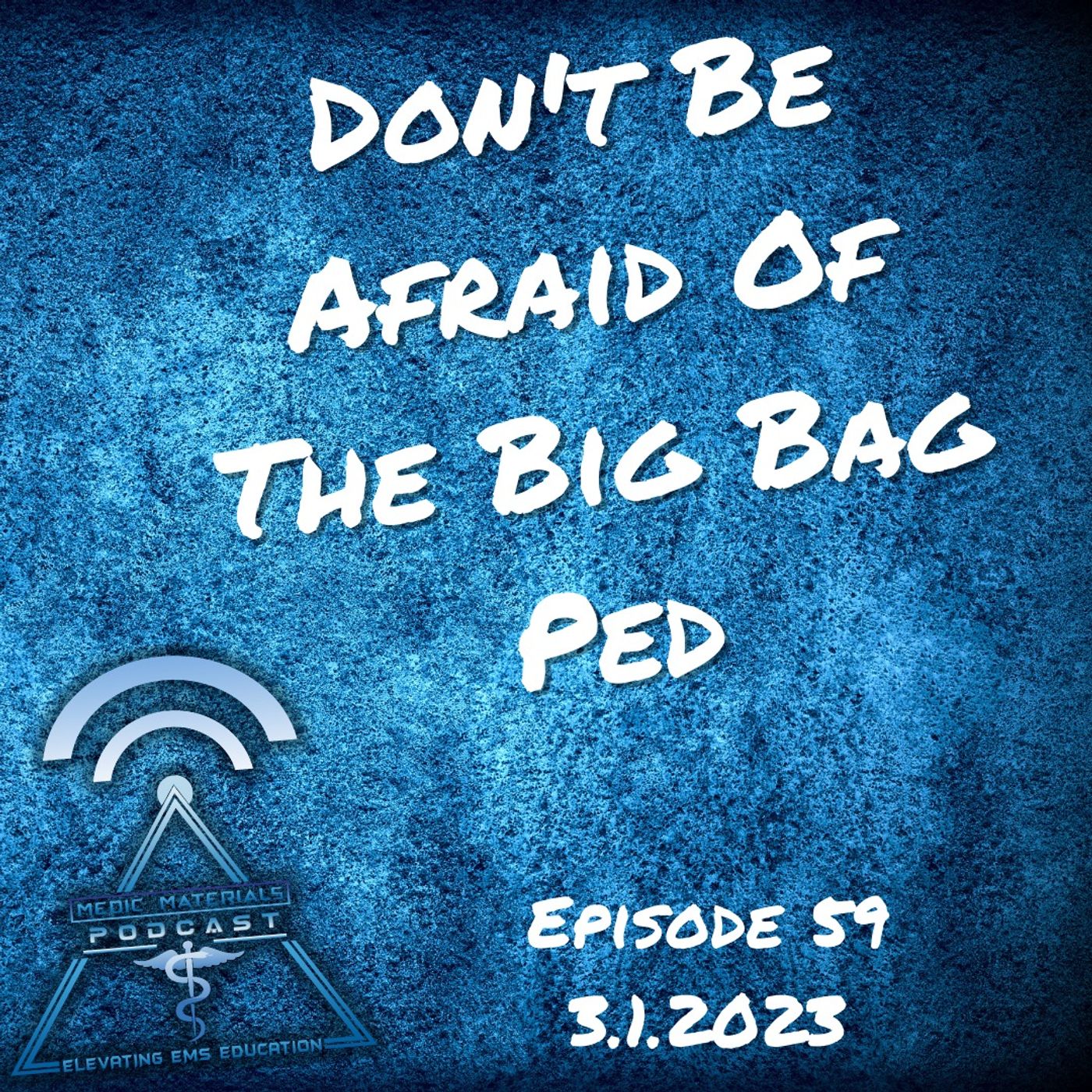 Don't Be Afraid Of The Big Bad Ped