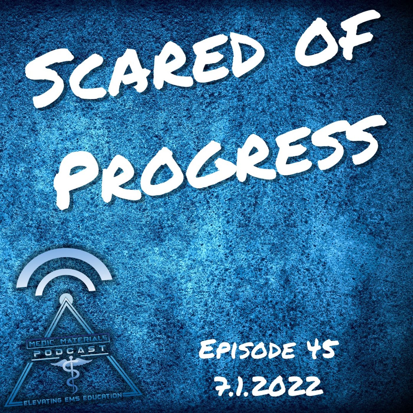 Scared of Progress