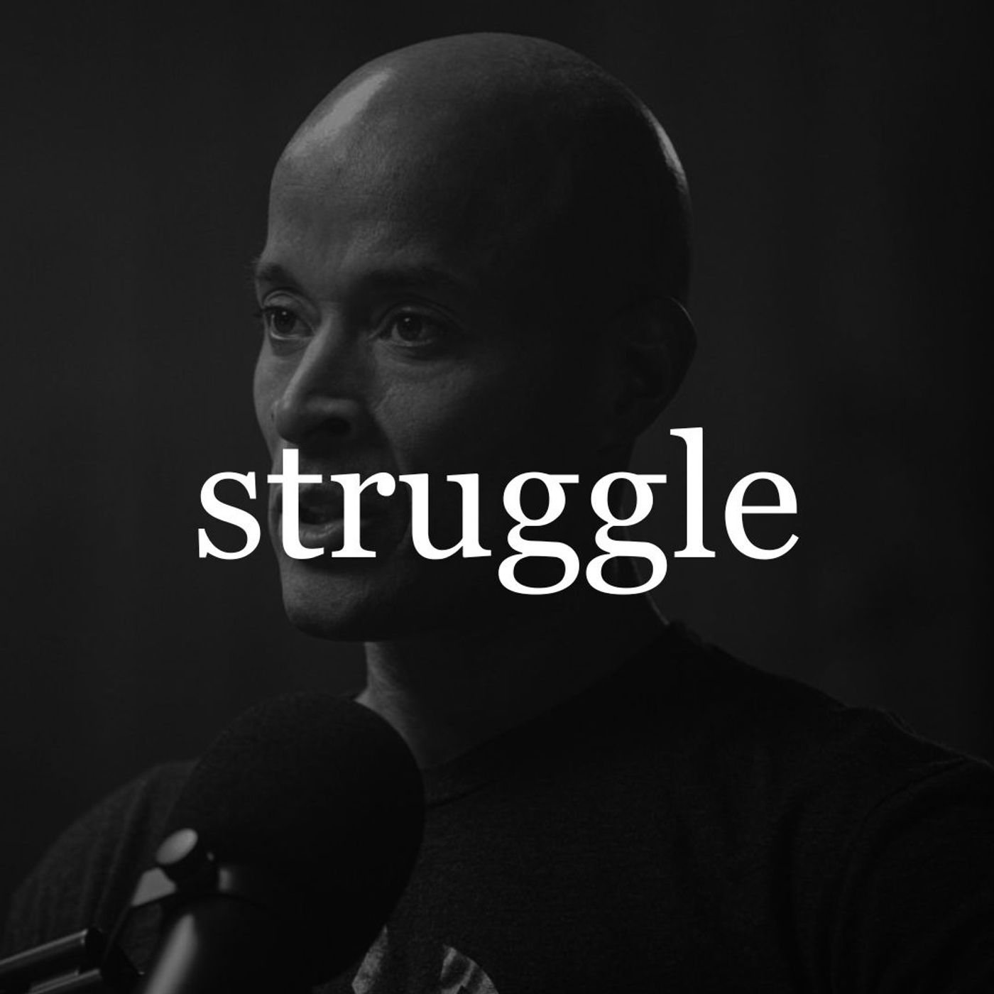 What are you willing to struggle for?
