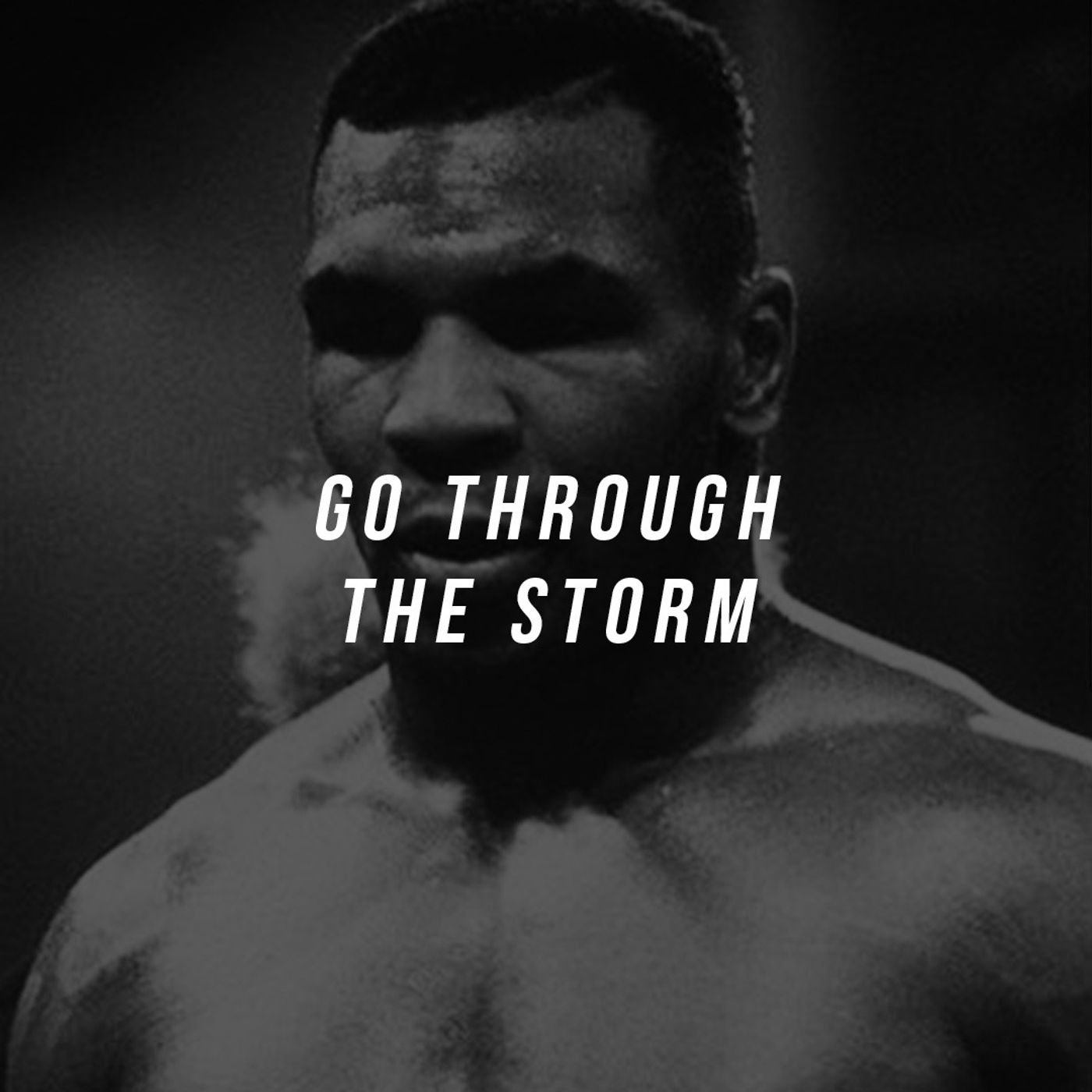Go through the storm.