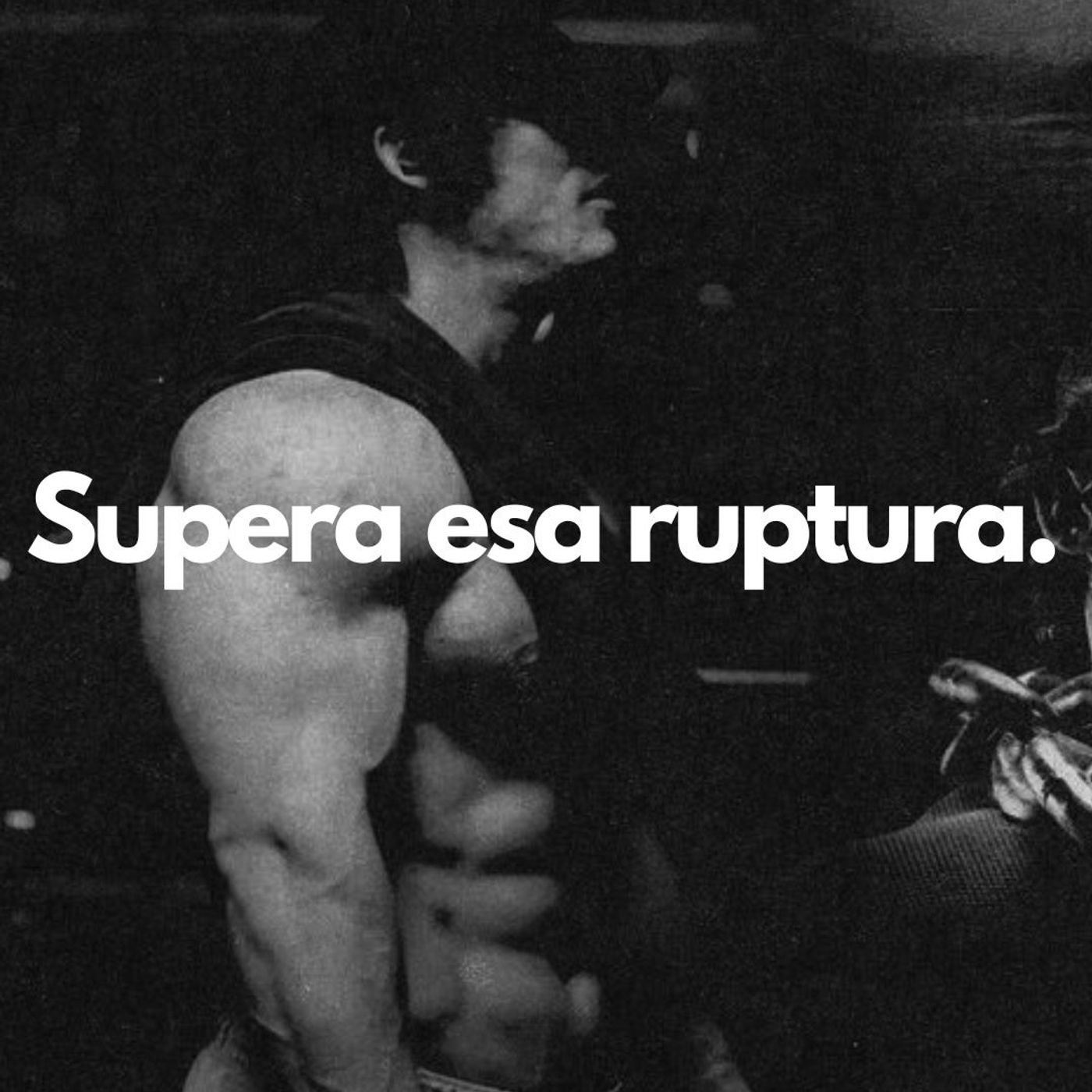 Supera esa ruptura amorosa.