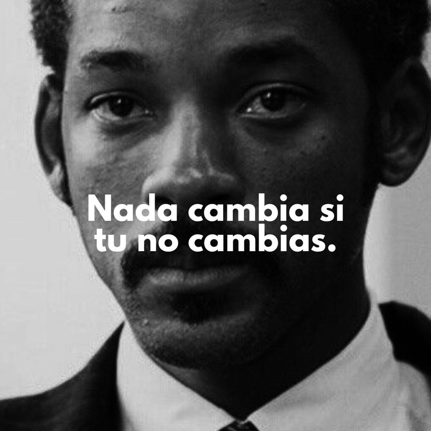 Nada cambia si tu no cambias episode artwork