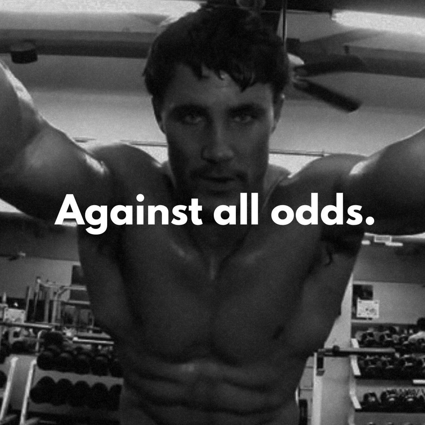 Against all odds. episode artwork