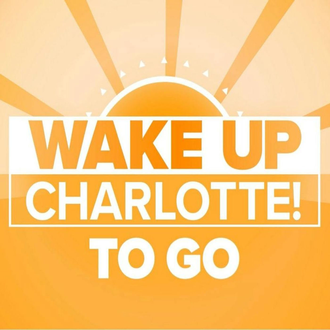 WCNC Charlotte To Go