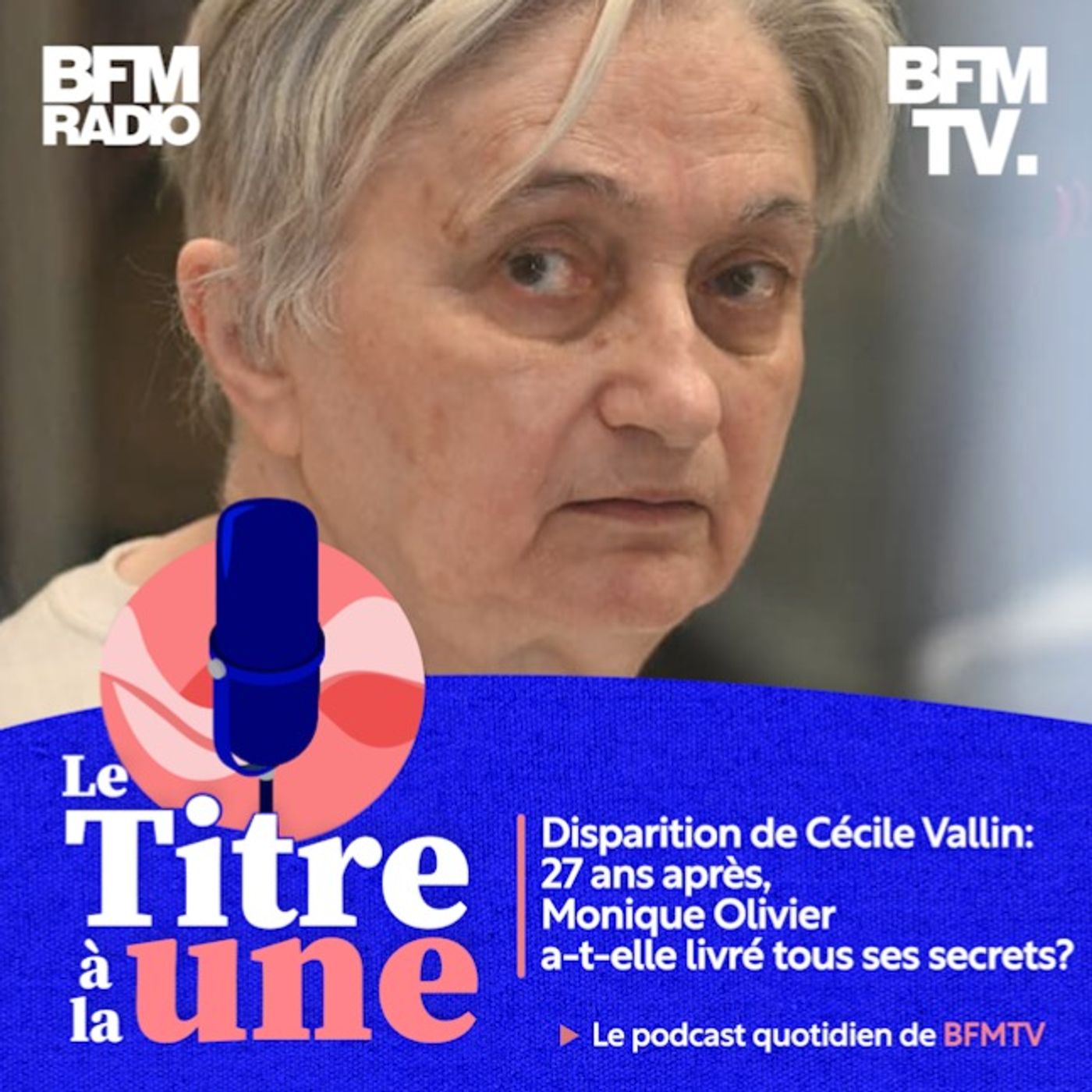 Disparition de Cécile Vallin: 27 ans après, Monique Olivier a-t-elle livré tous ses secrets?