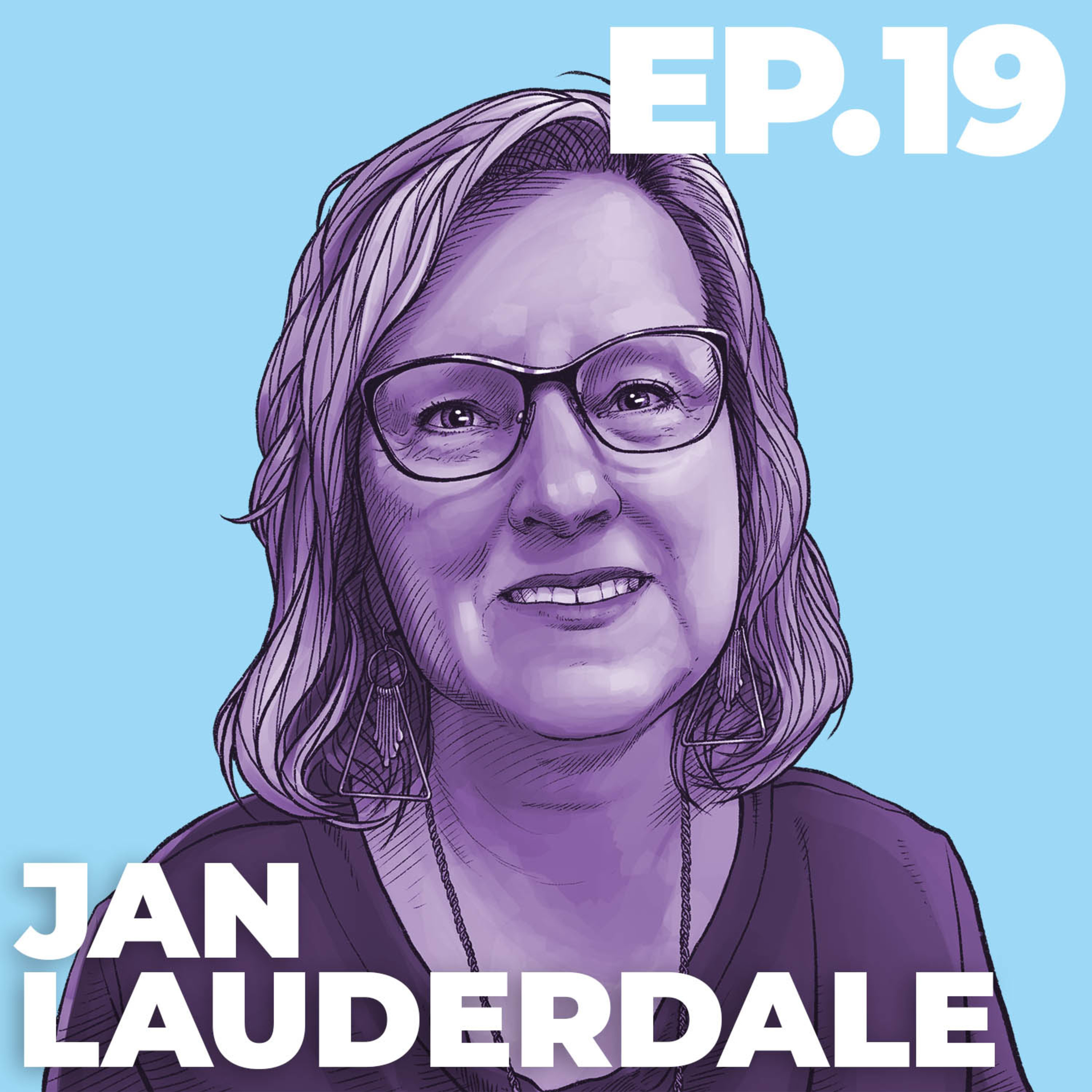 19 - INTERVIEW: Jan Lauderdale