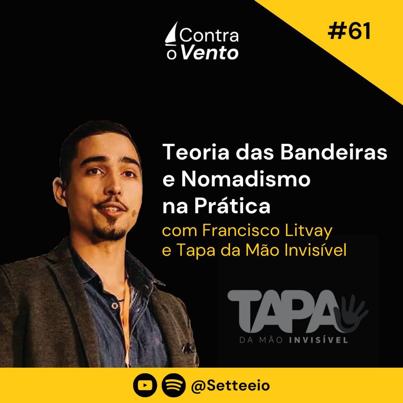 Teoria das Bandeiras e Nomadismo na prática - com Francisco Litvay