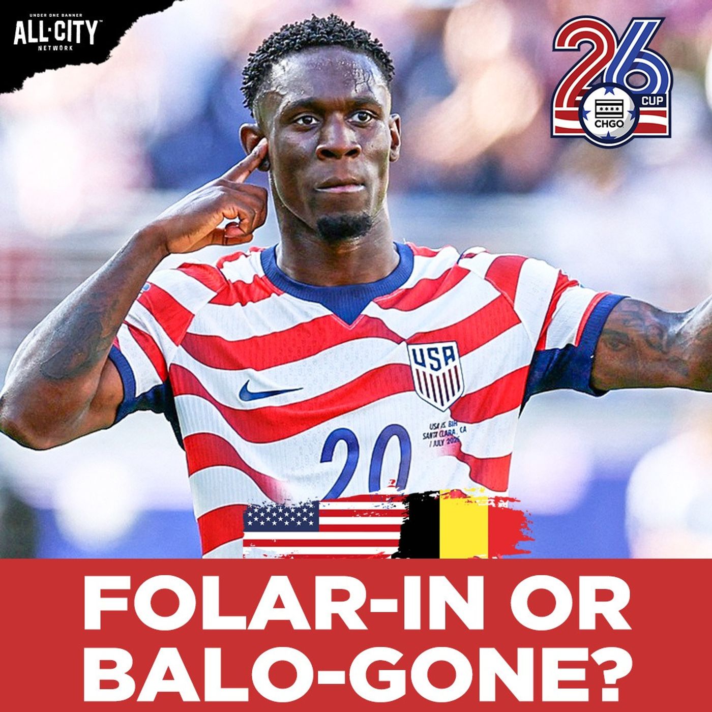 Folarin Balogun is IN for Round of 16 Battle With Belgium | CHGO USMNT World Cup Preview Podcast episode artwork