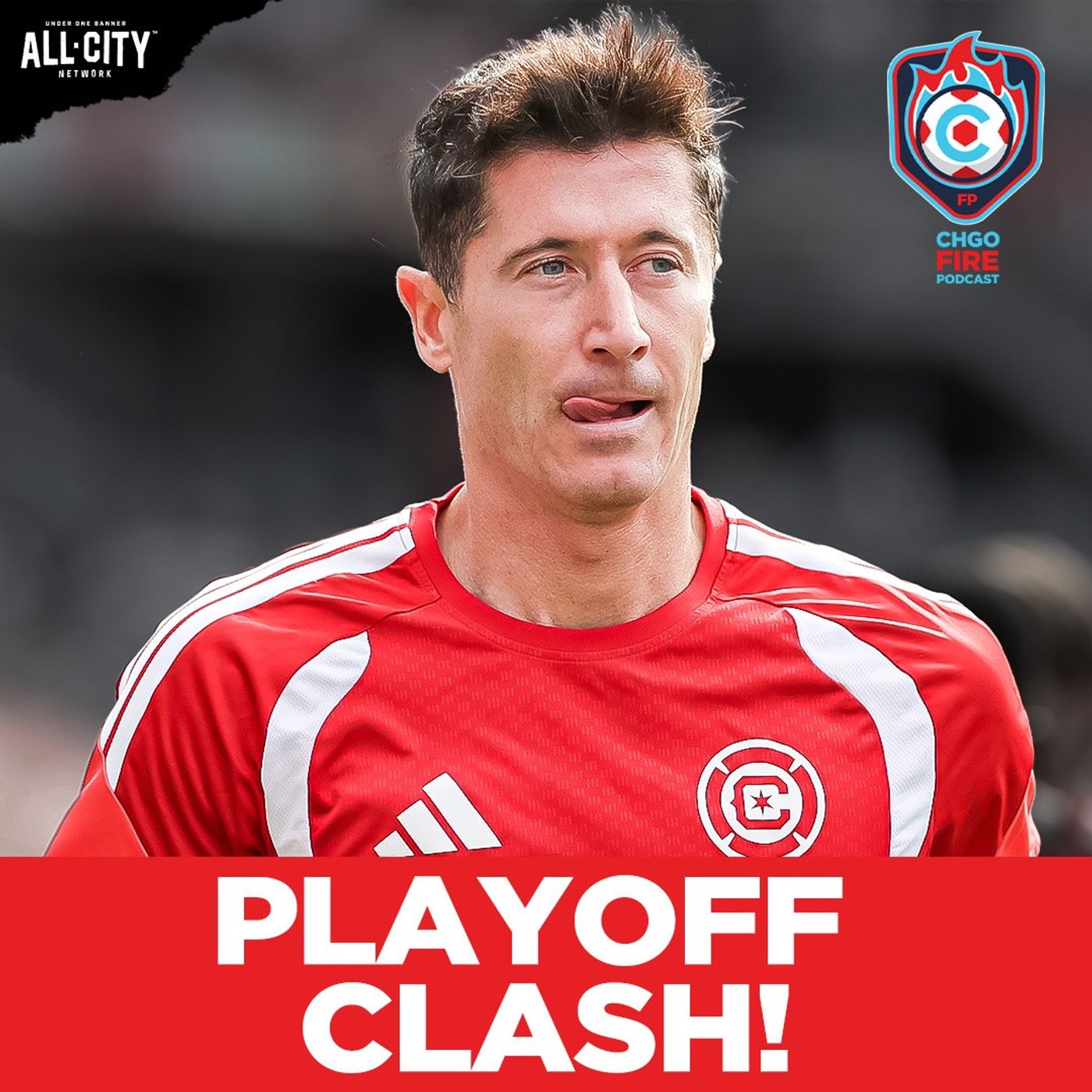 Lewandowski and Griezmann Clash as Playoff Picture Comes into Focus | CHGO Fire Podcast